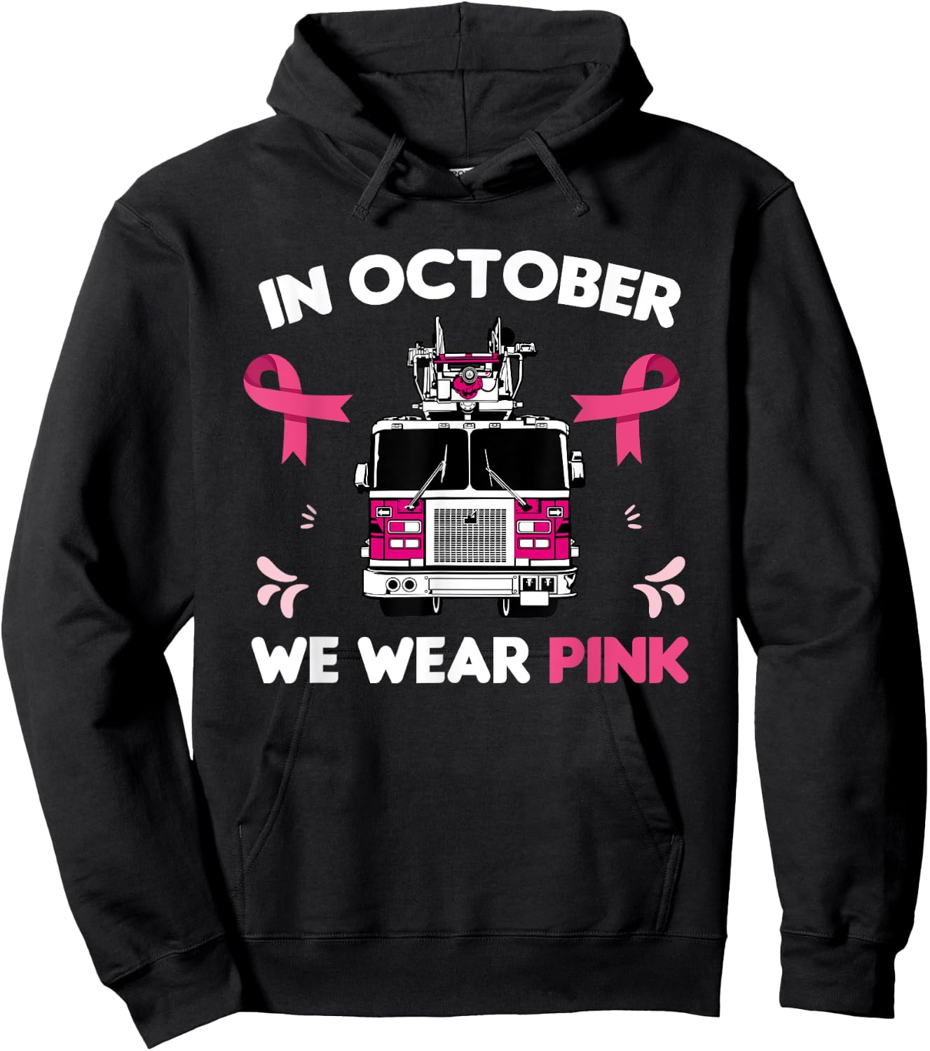 In October We Wear Pink Firefighter Breast Cancer Awareness Hoodie - Hoodie | Black