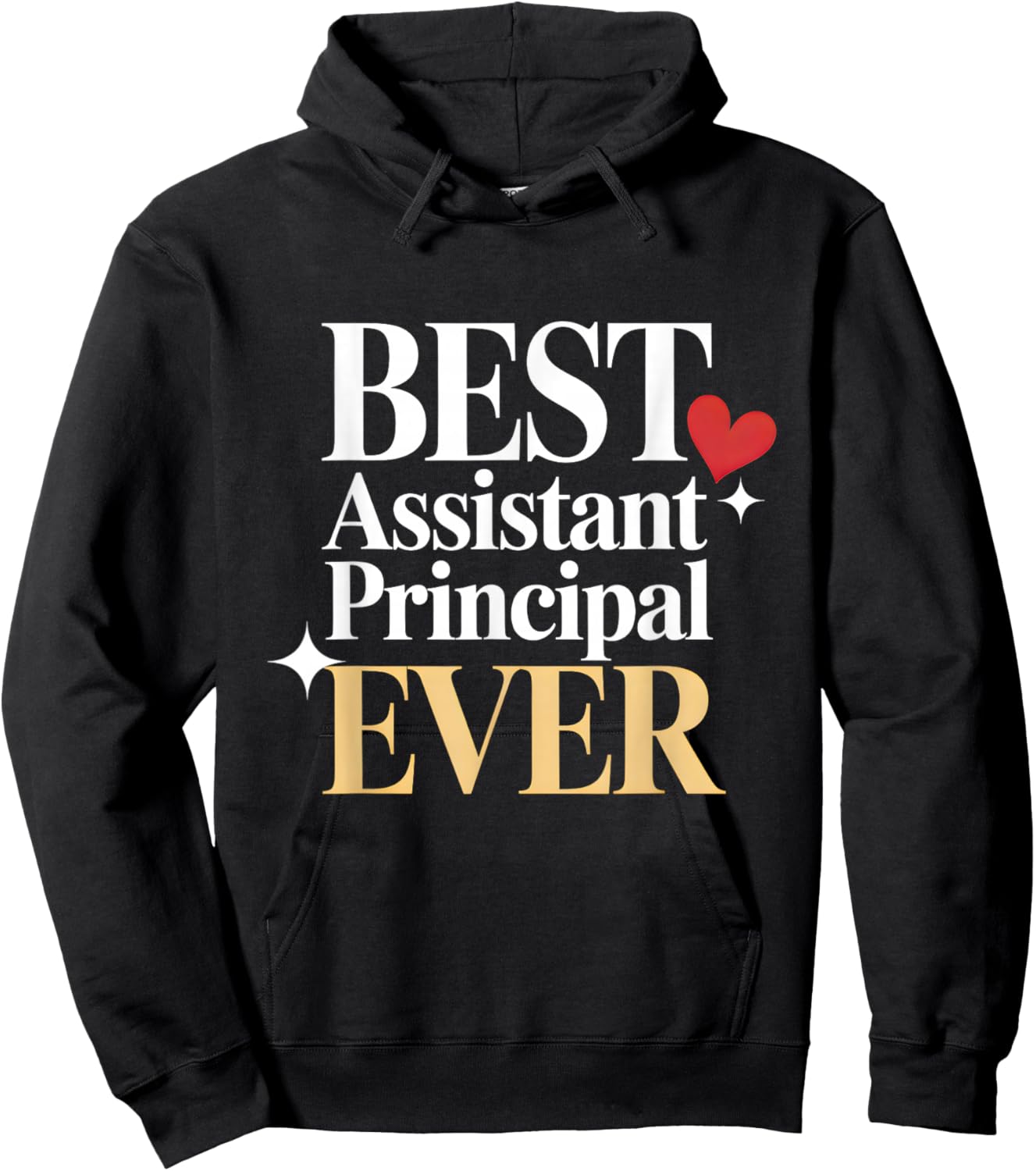 Best Assistant Principal Ever Vice-Principal Mother's Day Hoodie - Hoodie | Black
