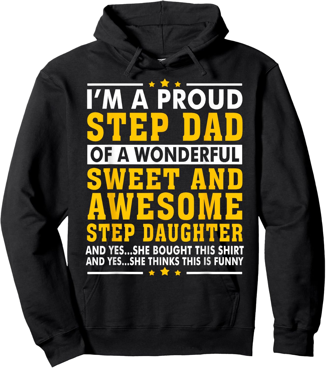 Funny Step Dad Fathers Day Gift Step Daughter Stepdad Hoodie - Hoodie | Black