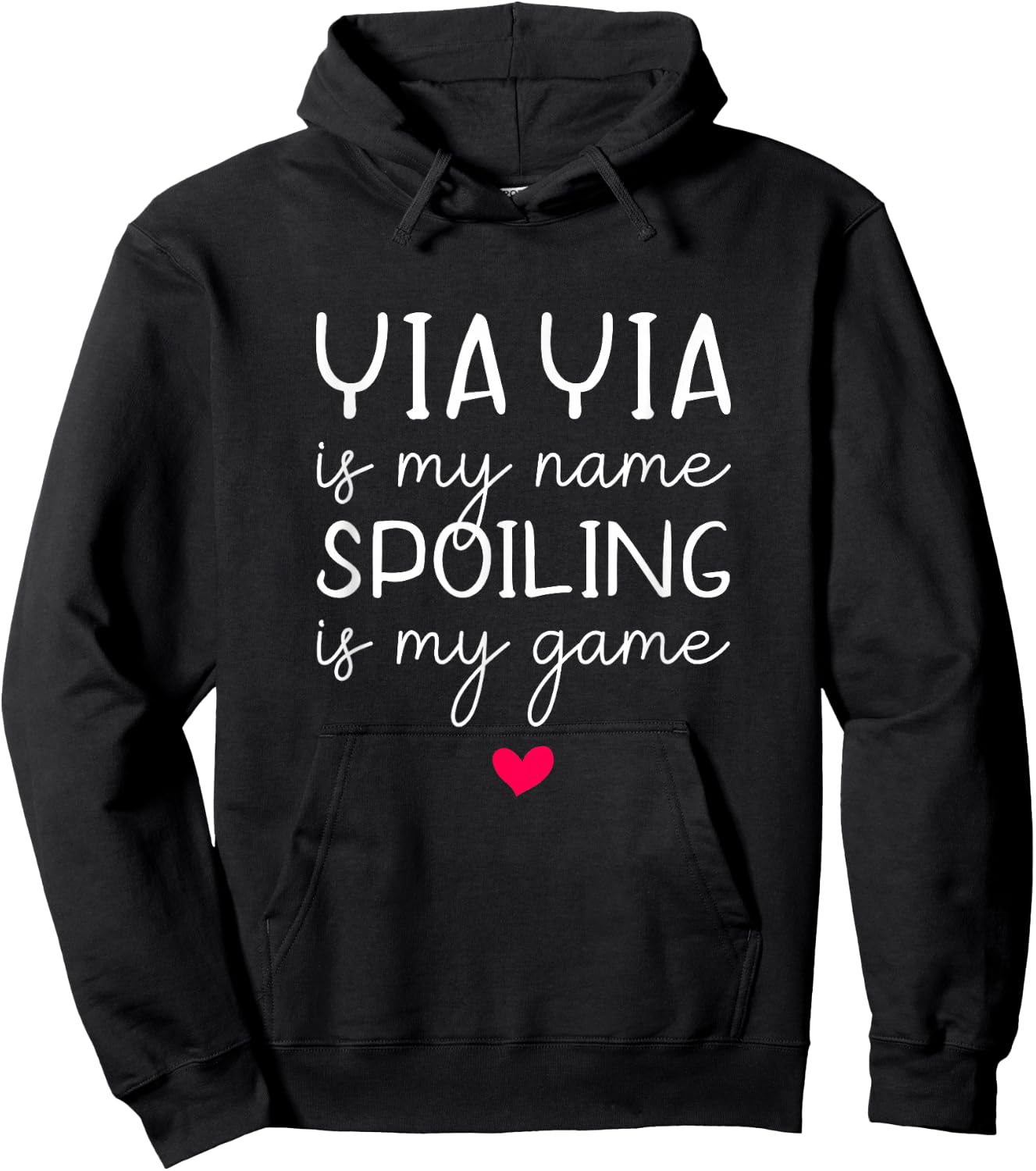 Yiayia Is My Name Spoiling Is My Game Funny Yia-yia Hoodie - Hoodie | Black