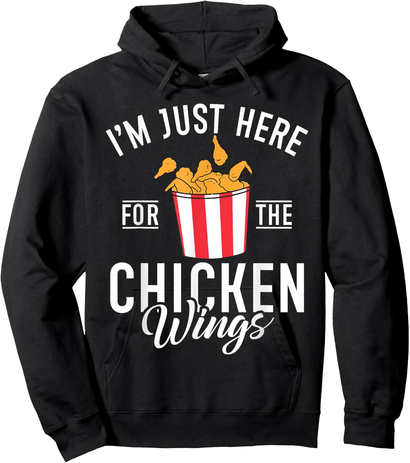 Im just here for the Chicken Wings Hoodie - Hoodie | Black