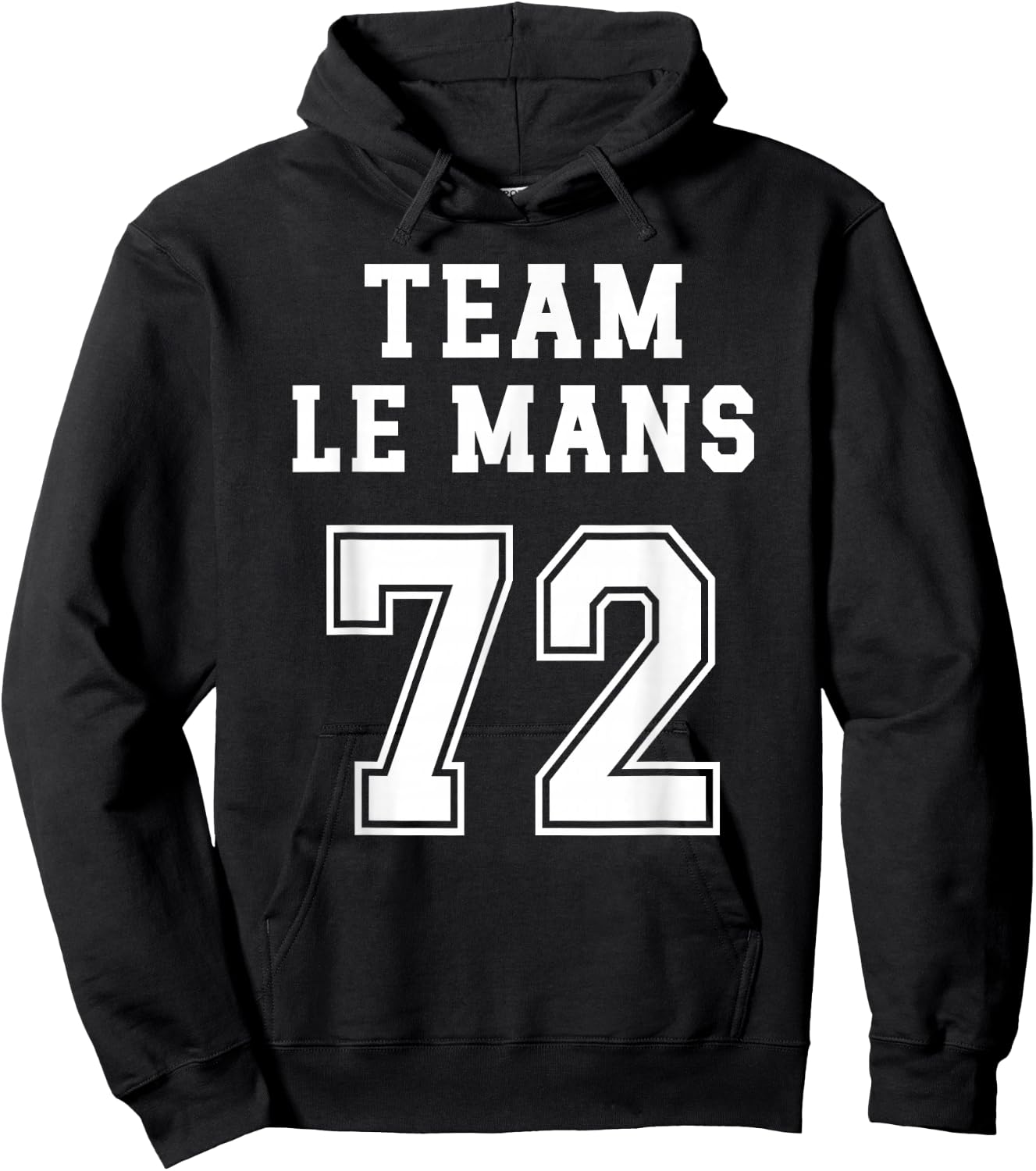 Sarthe Humour Manceau Team Sarthe Region 72 Le Mans Hoodie - Hoodie | Black