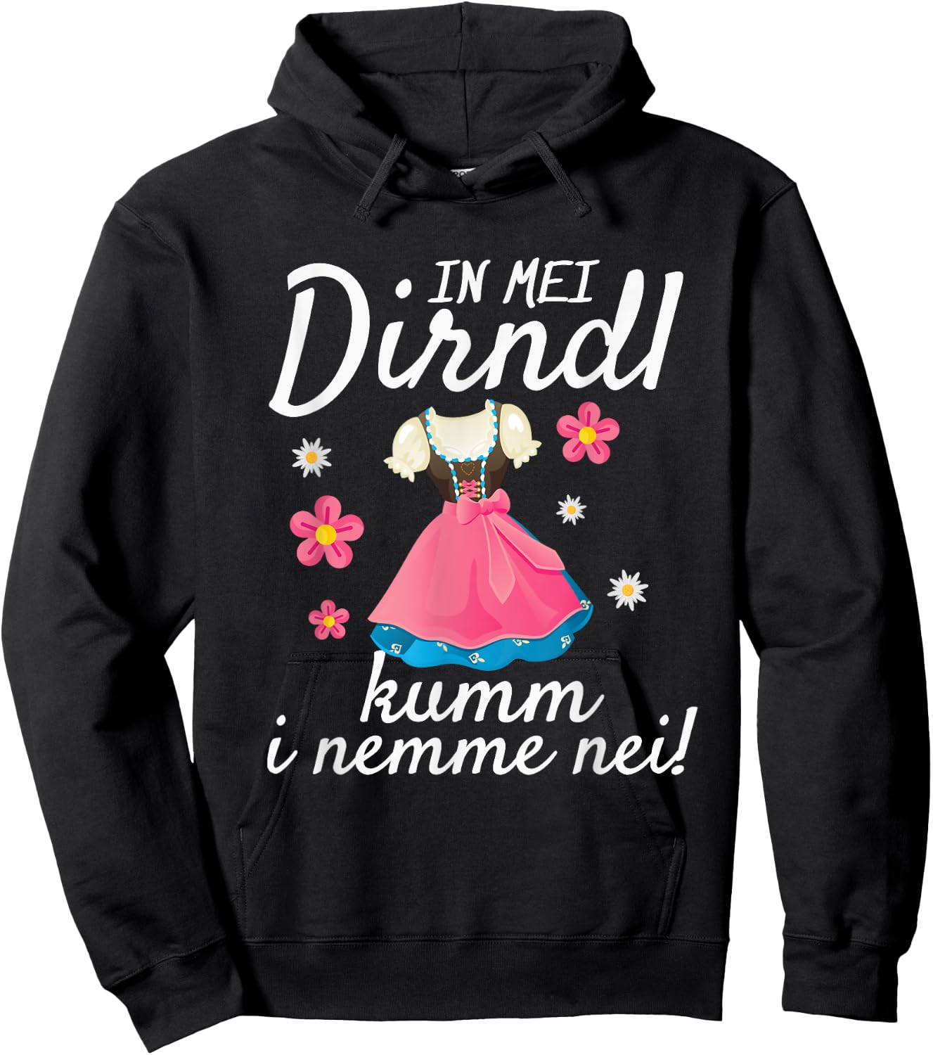 In Mei Dirndl Kumm I Nimma Nei Oktoberfest , black, s Hoodie - Hoodie | Black