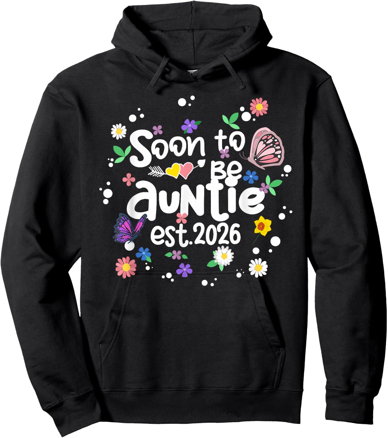 Soon To Be Auntie Est 2026 Flower New Mom Grandma Hoodie - Hoodie | Black