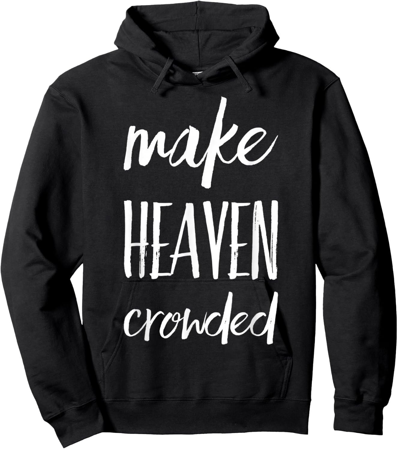 Make Heaven Crowded Hoodie - Hoodie | Black