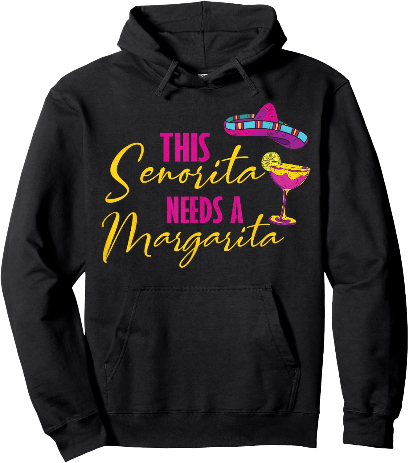 This Senorita Needs A Margarita Cinco de Mayo Funny Hoodie - Hoodie | Black