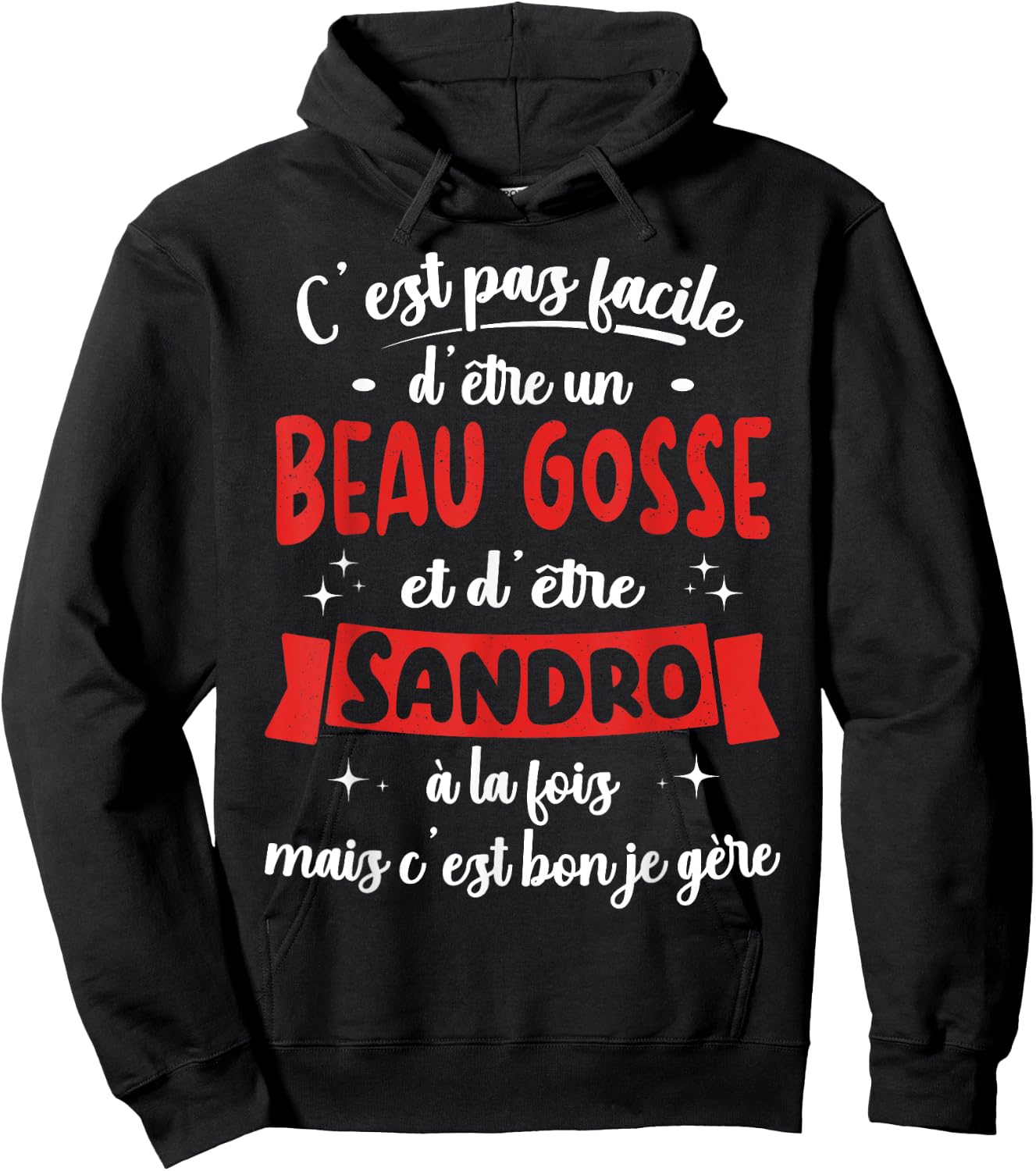 Sandro Gift Humour Birthday Beau Gosse , Black, S Hoodie - Hoodie | Black