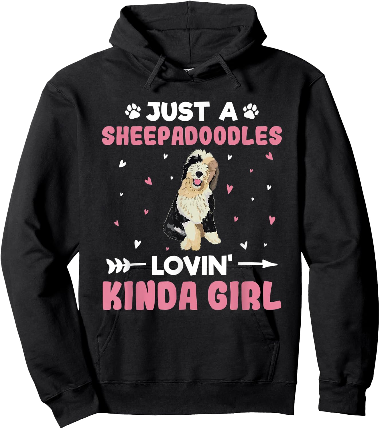 Just A Sheepadoodles Lovin' Kinda Girl, Sheepadoodle Hoodie - Hoodie | Black