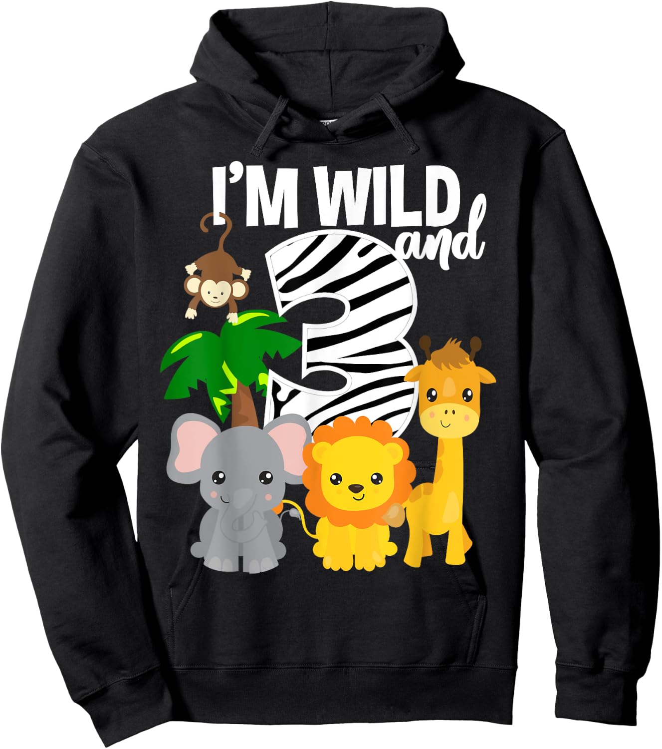 I'm Wild and 3 Zoo Theme Birthday Shirt Safari Jungle Animal Hoodie - Hoodie | Black