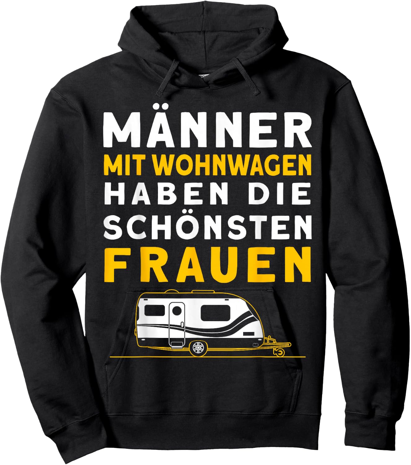 Männer Mit Wohnwagen Haben Die Schönsten Frauen Camping Hoodie - Hoodie | Black