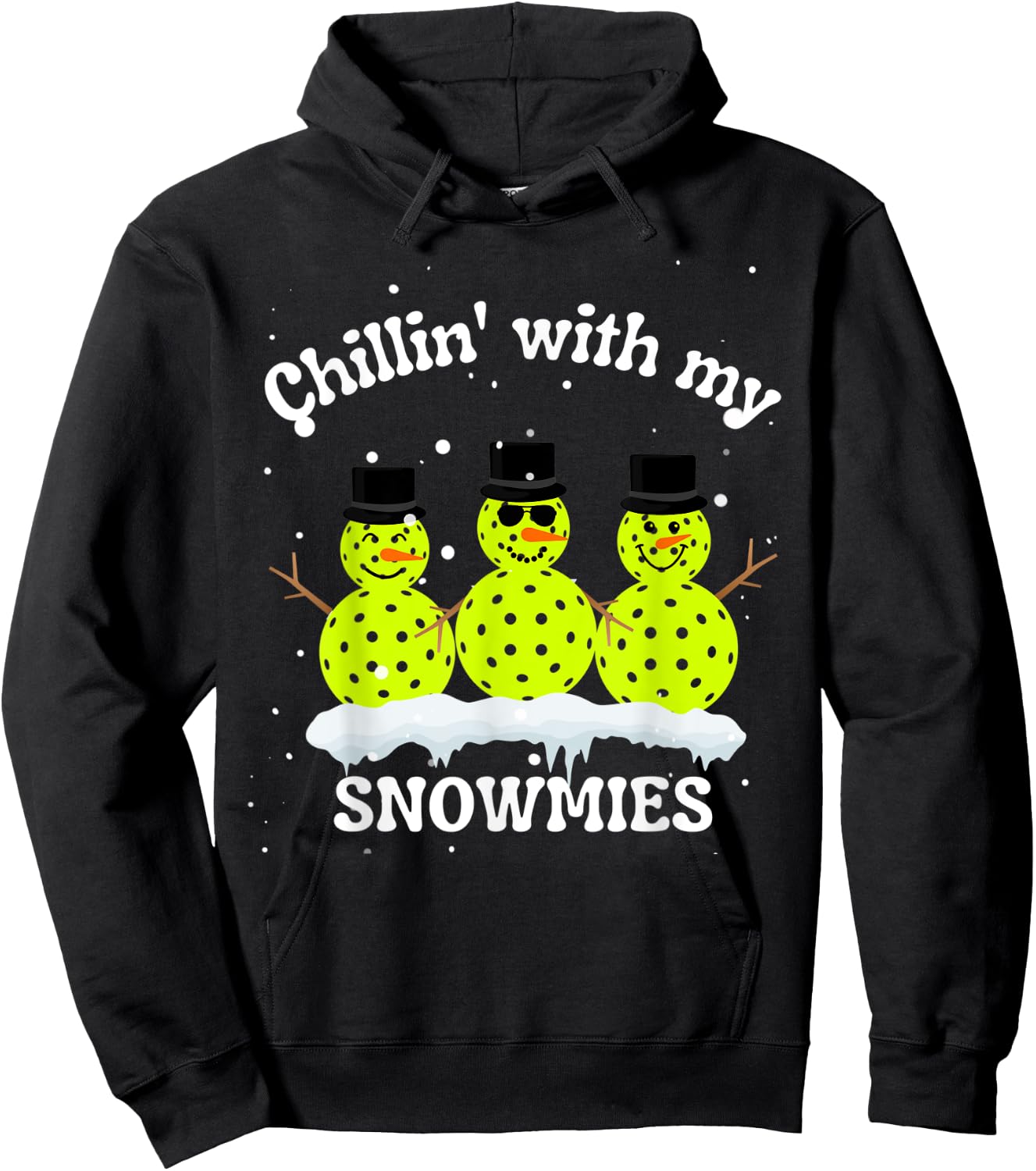 Christmas Pickleball Snowmen, Chillin' With my SNOWMIES Hoodie - Hoodie | Black