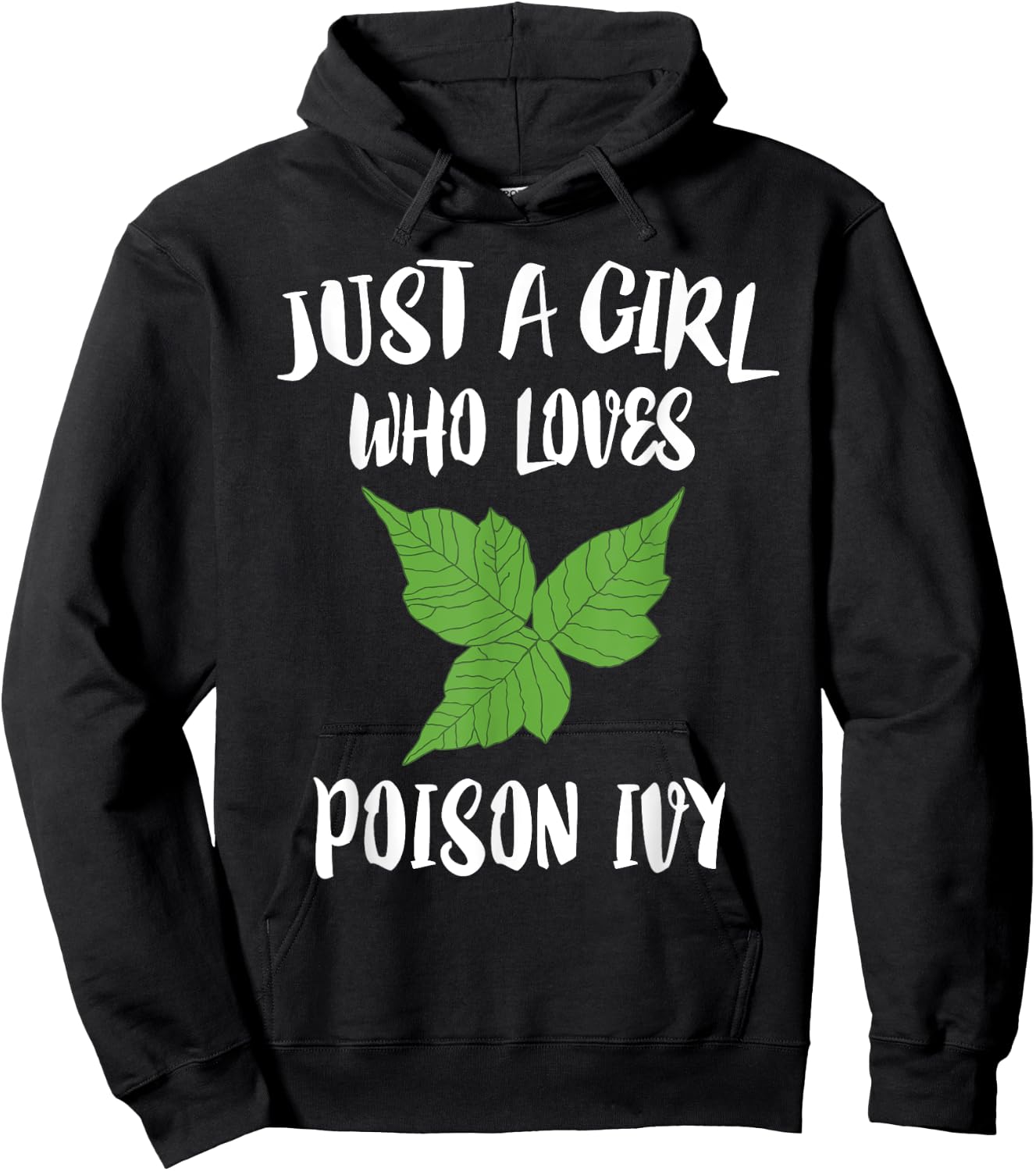 Just A Girl Who Loves Poison Ivy Gift Hoodie - Hoodie | Black