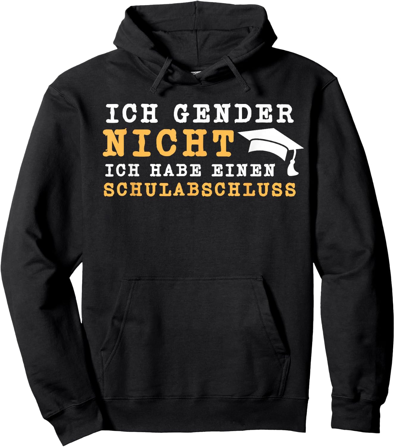 Ich Gender Nicht Ich Habe Einen Schulabschluss Gegen Gender Hoodie - Hoodie | Black
