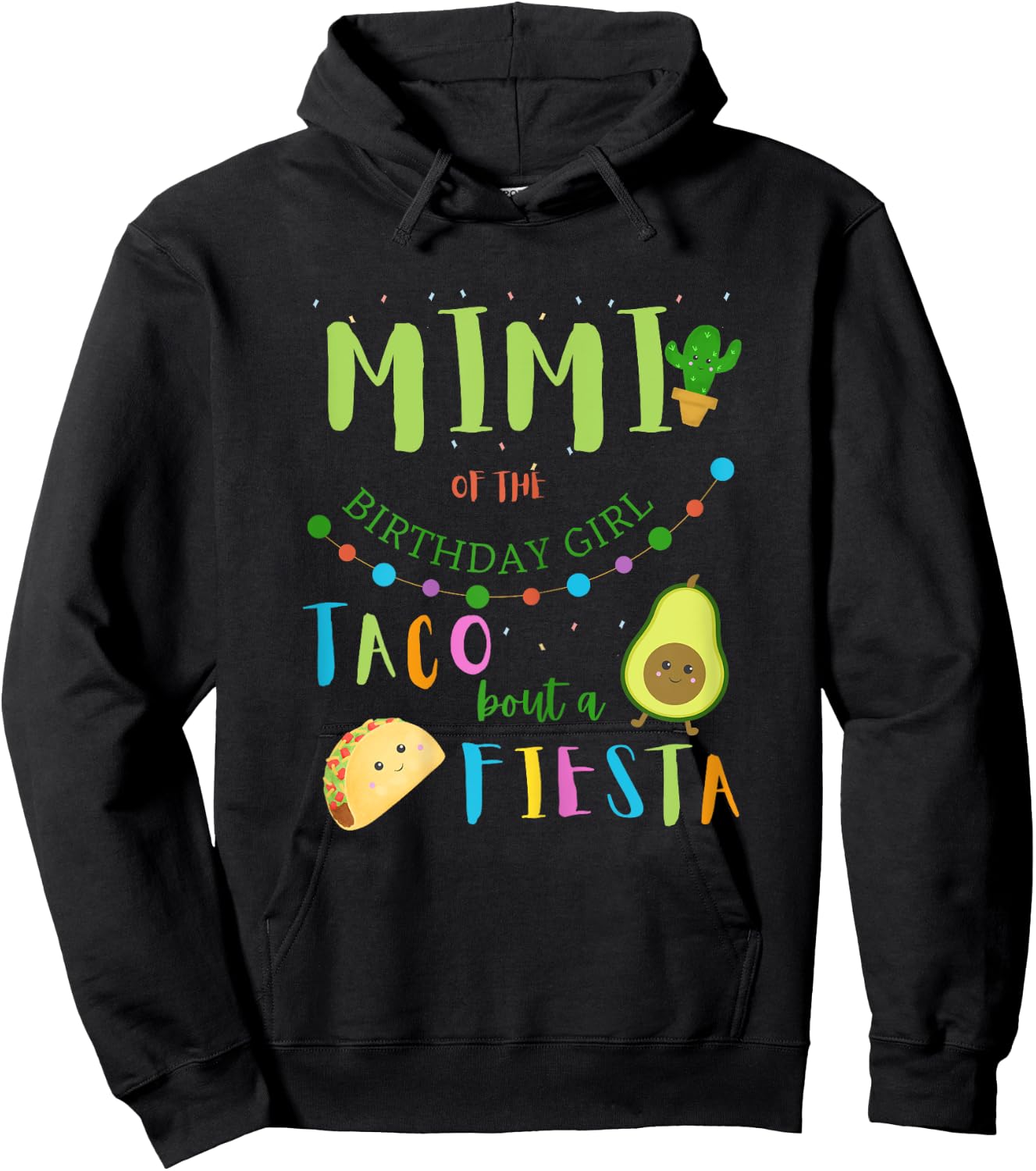 Mimi Mom Mexican Birthday Taco Bout A Fiesta Family Matching Hoodie - Hoodie | Black