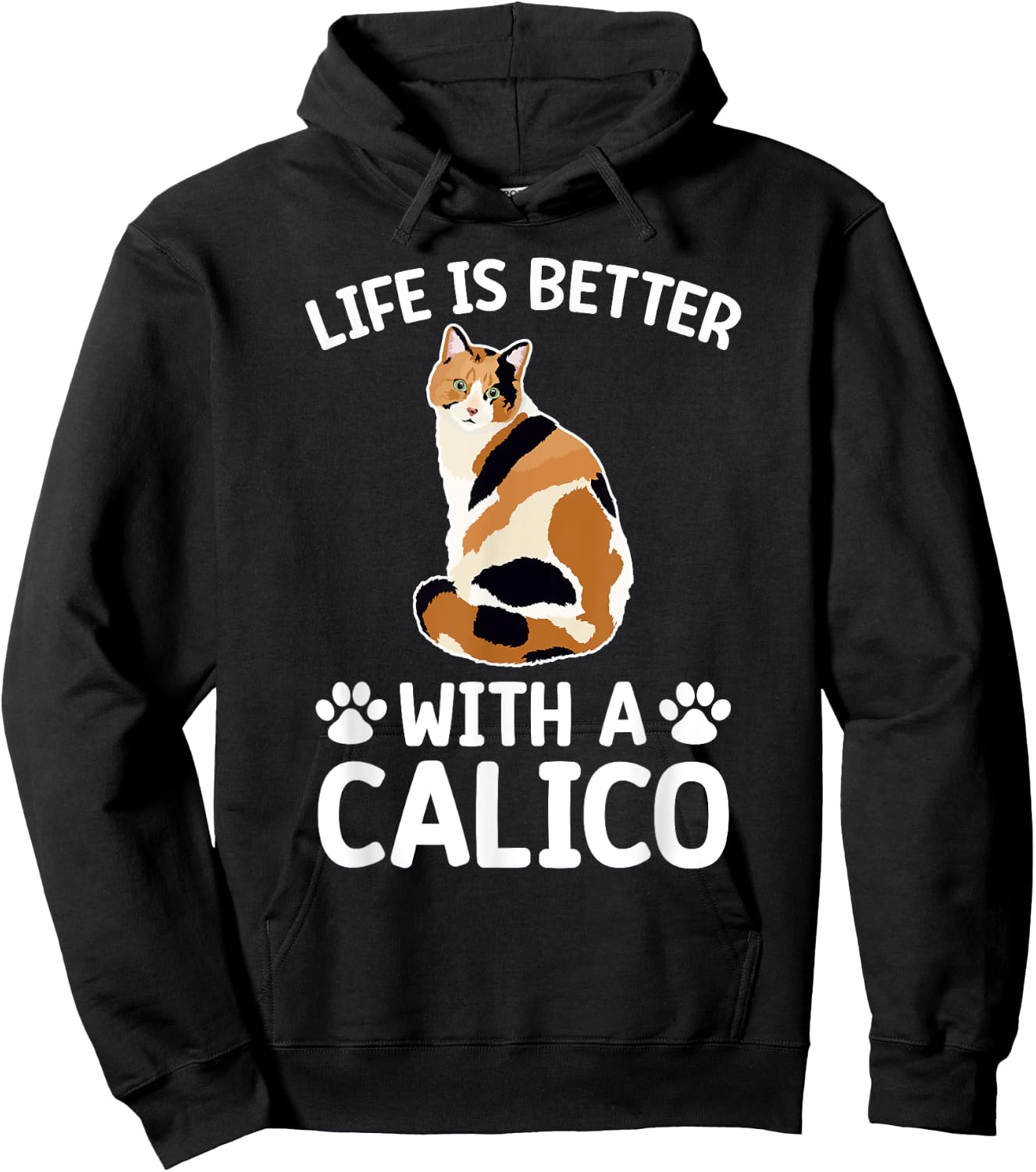 Life Is Better With A Calico Cat Lover Calico Cat Owner Women Kids Hoodie - Hoodie | Black