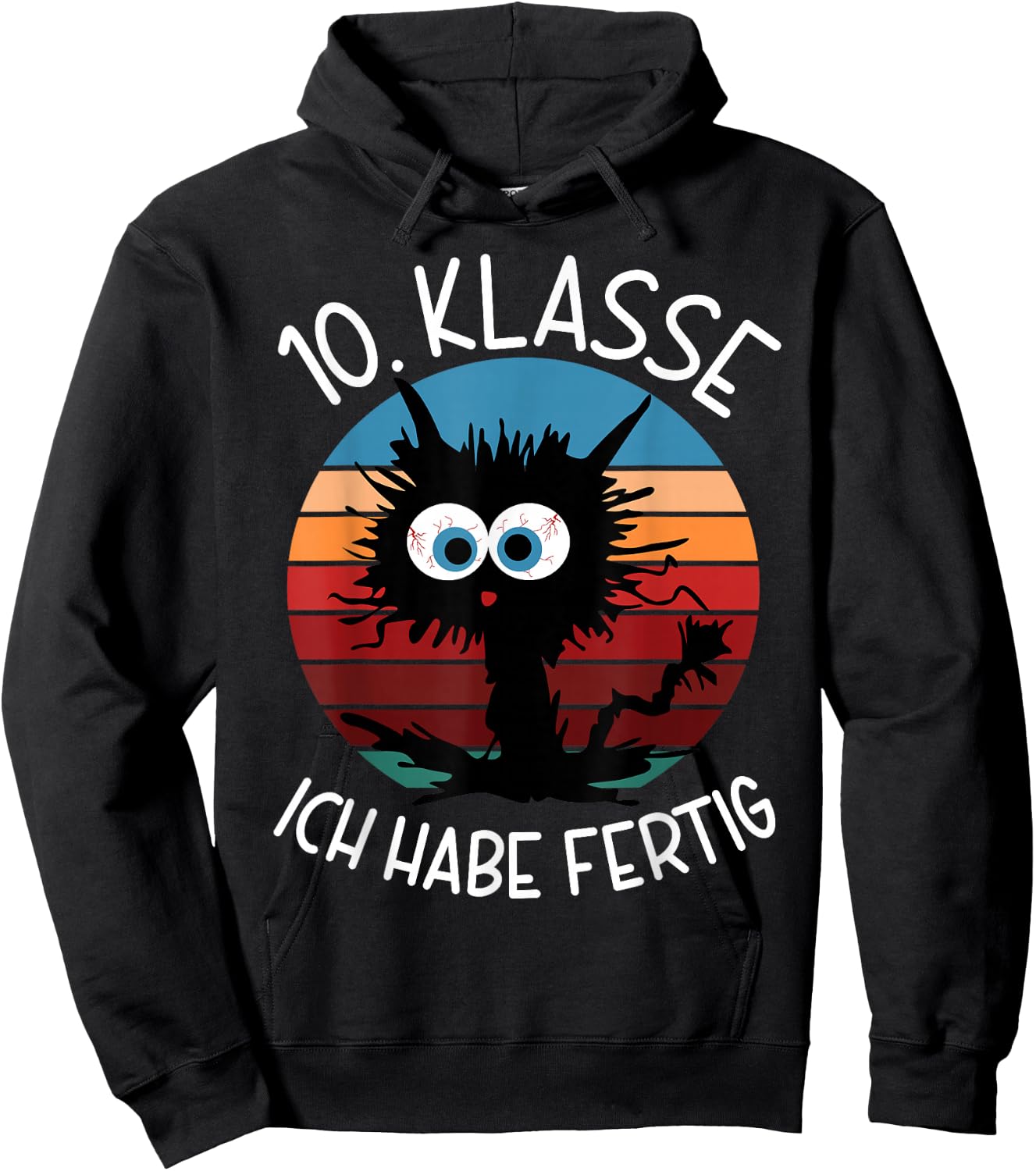 10. Klasse Ich Habe Fertig Abschluss 2026 10. Klasse Hoodie - Hoodie | Black