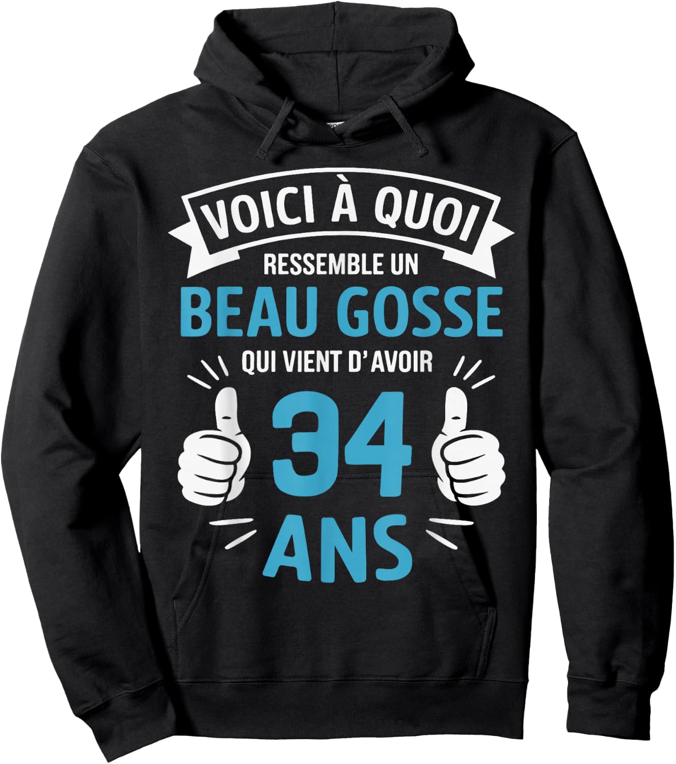 34 Years Gift Humour Birthday Man Beau Gosse , Black, S Hoodie - Hoodie | Black