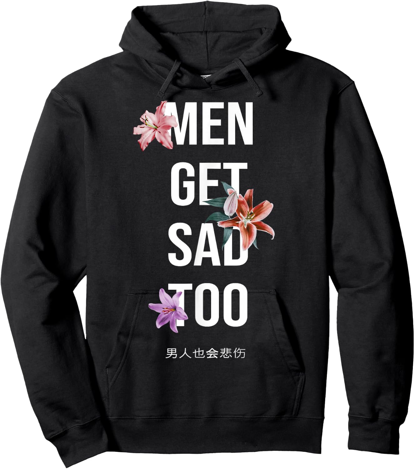 Flowers Vintage Men Get Sad Too , black Hoodie - Hoodie | Black