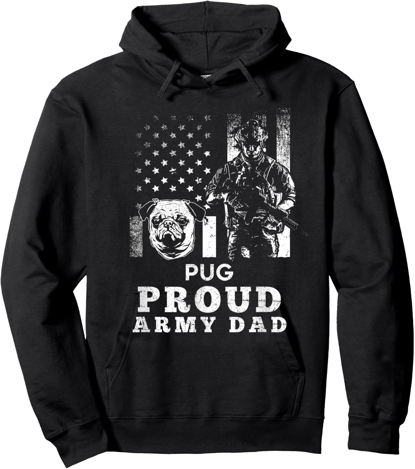 Pug Dog Proud Army Dad American Flag Patriotic Women Men Hoodie - Hoodie | Black