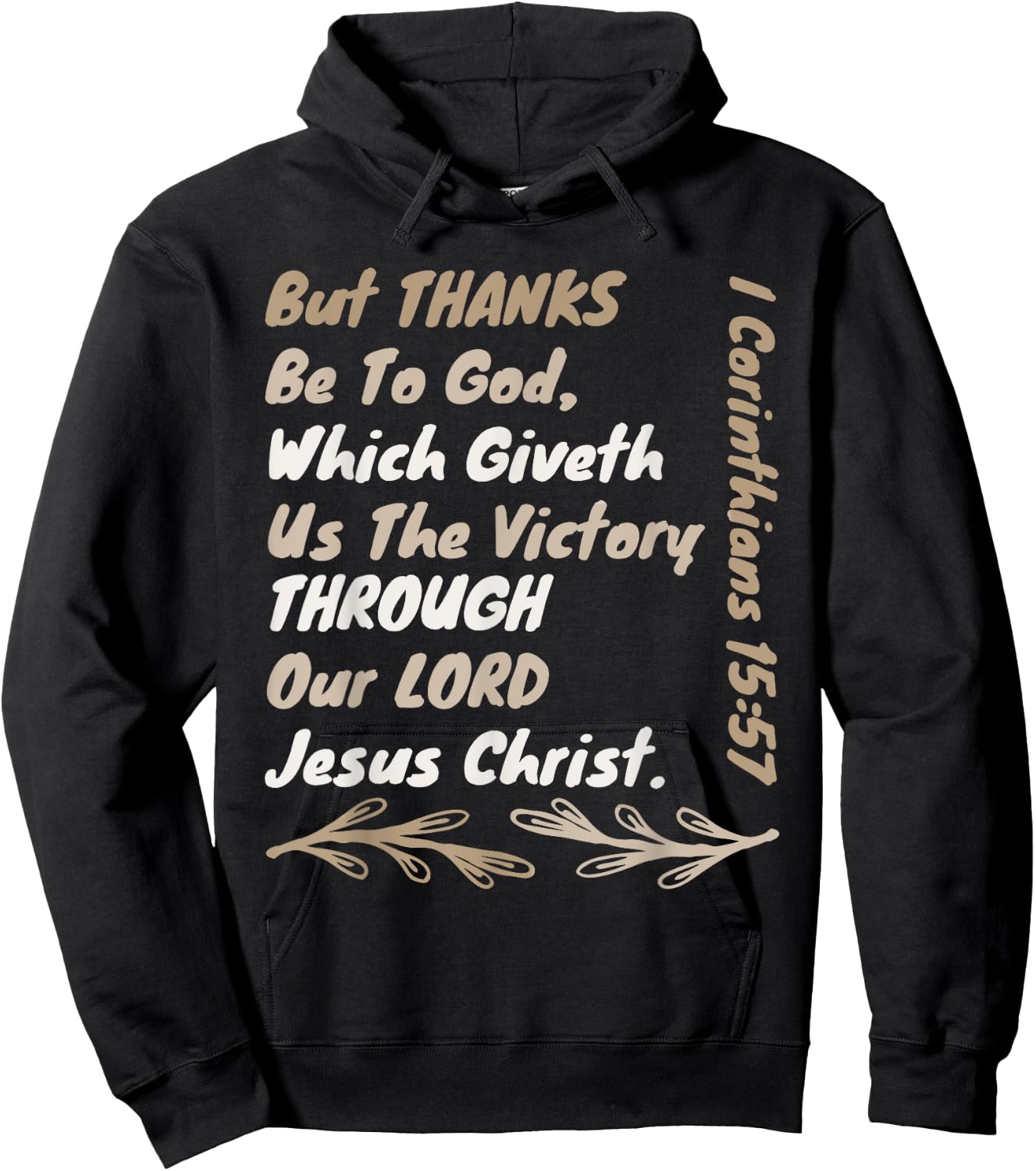 Thanks Be To God Which Giveth Us The Victory Through Jesus Hoodie - Hoodie | Black