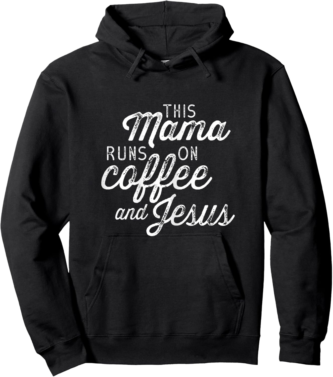 This Mama Runs on Coffee and Jesus - Cute Christian Quote Hoodie - Hoodie | Black