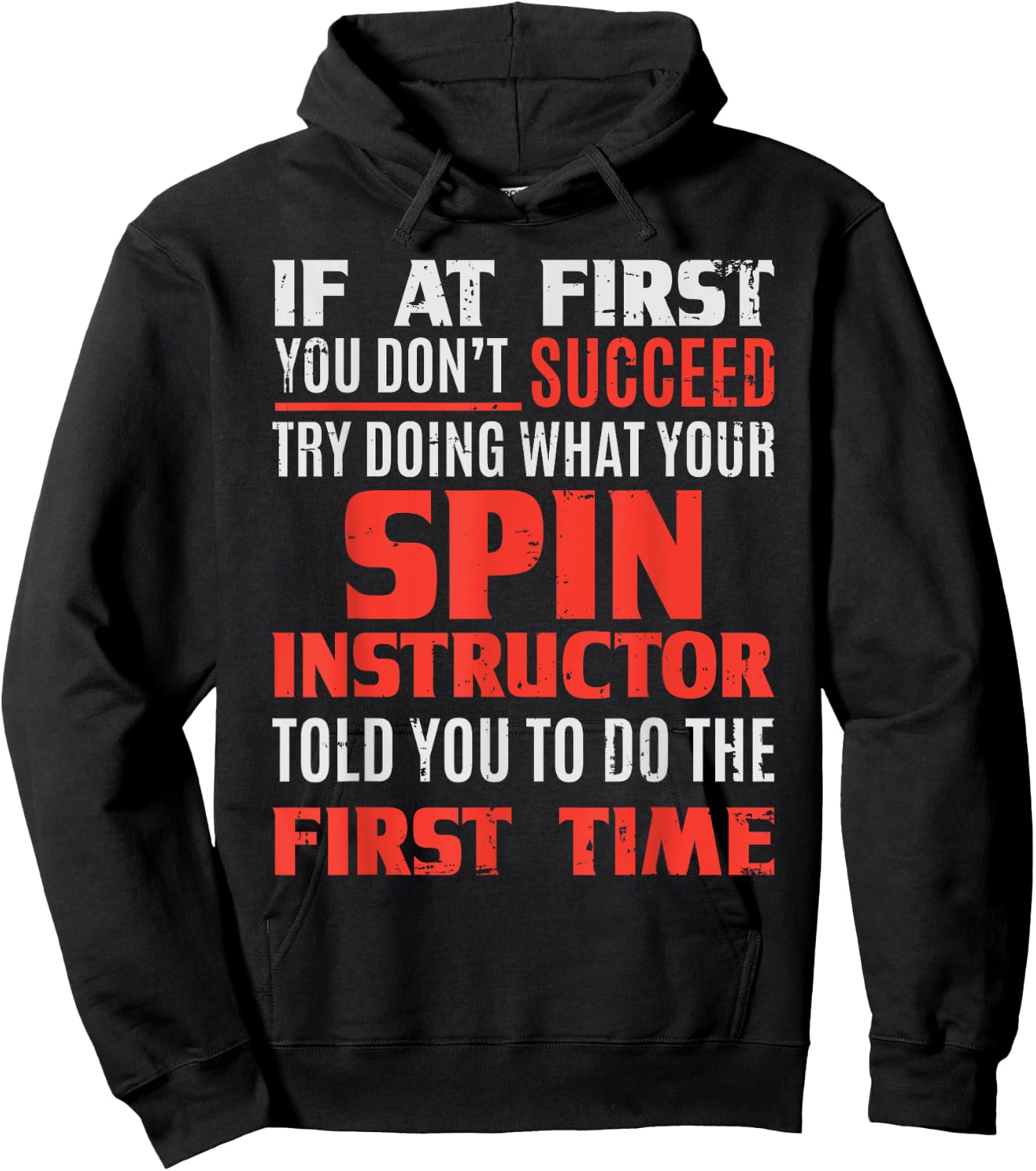 Spin Instructor Teacher - If At First Hoodie - Hoodie | Black