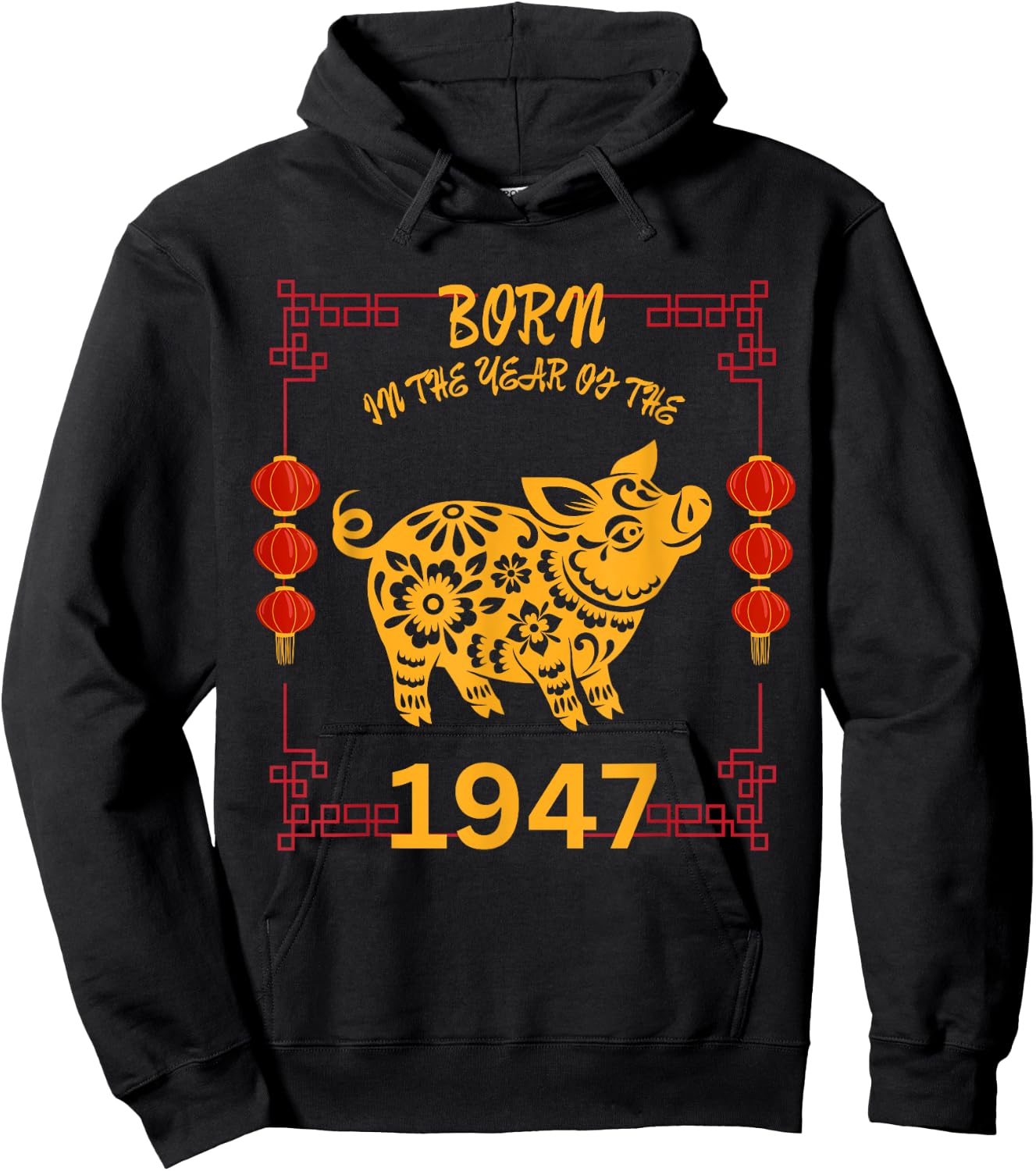 Born in the Year of the Pig 1947 Chinese New Year Zodiac Hoodie - Hoodie | Black