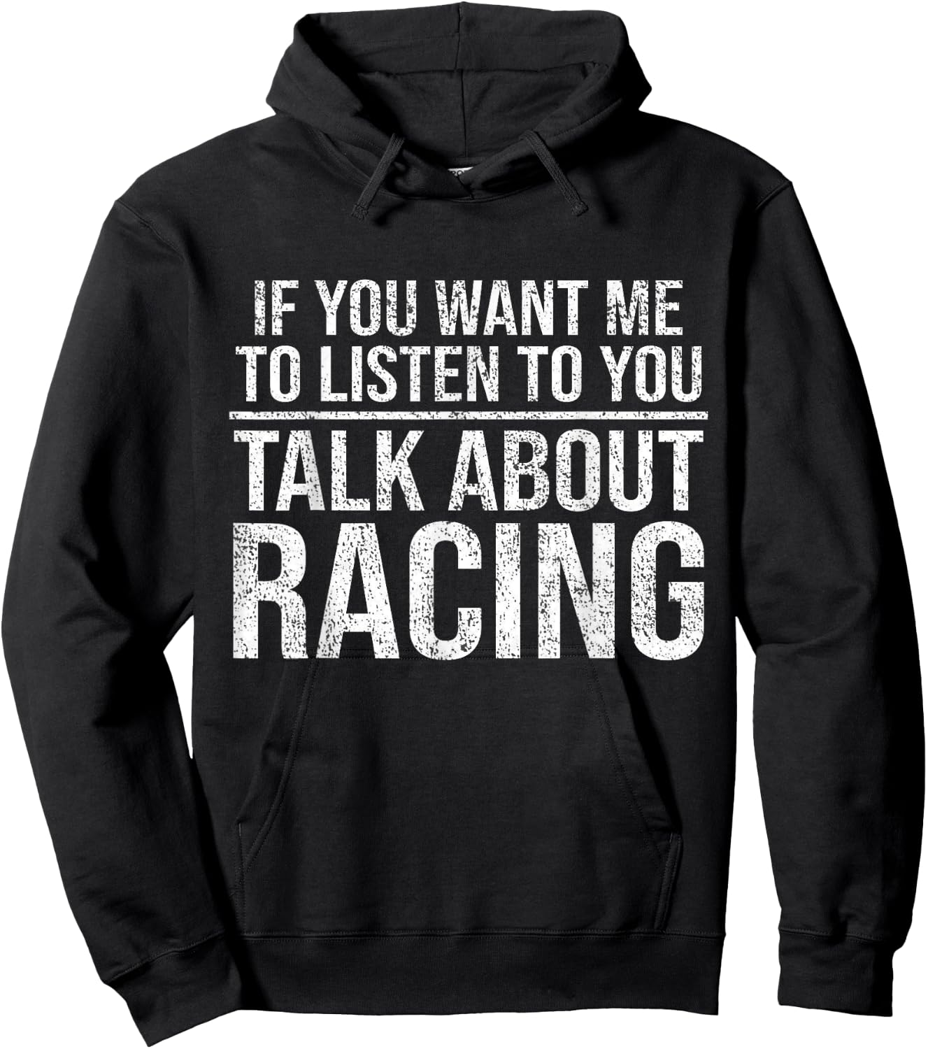 If You Want Me To Listen Talk About Racing Funny Car Hoodie - Hoodie | Black