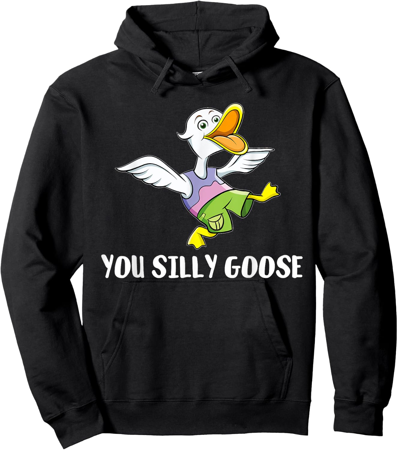You Silly Goose - Funny Gift Silly People Hoodie - Hoodie | Black
