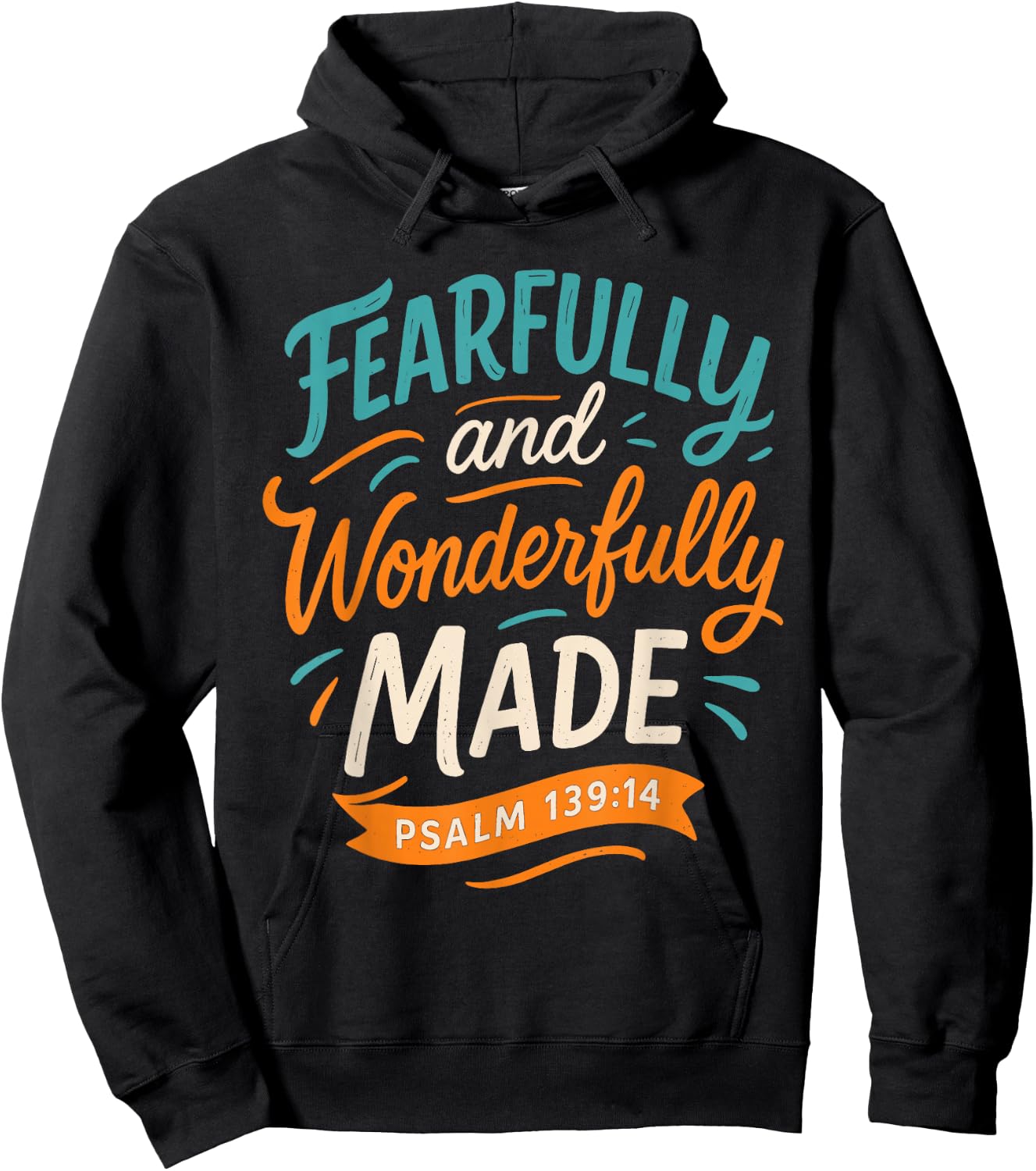 Fearfully and Wonderfully Made Psalm 139 14 - Christian Hoodie - Hoodie | Black
