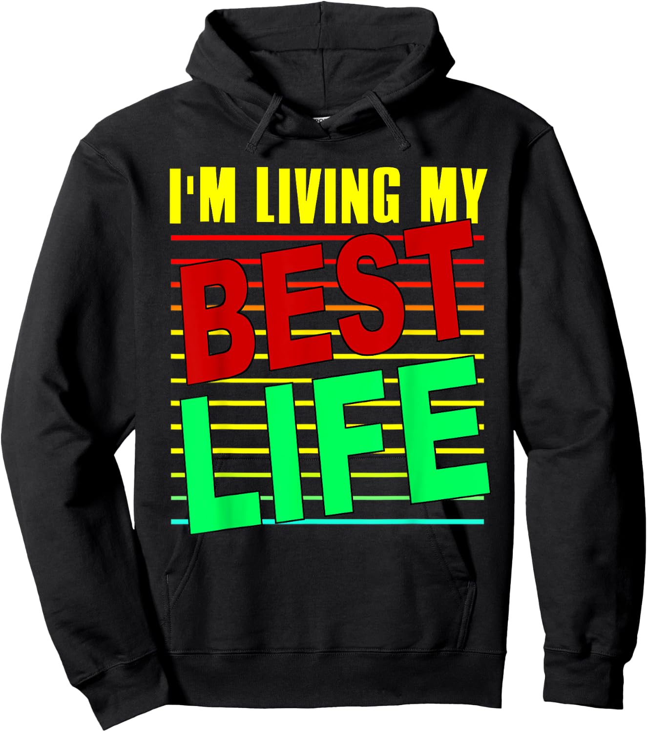 I'm Living My Best Life Motivational Hoodie - Hoodie | Black