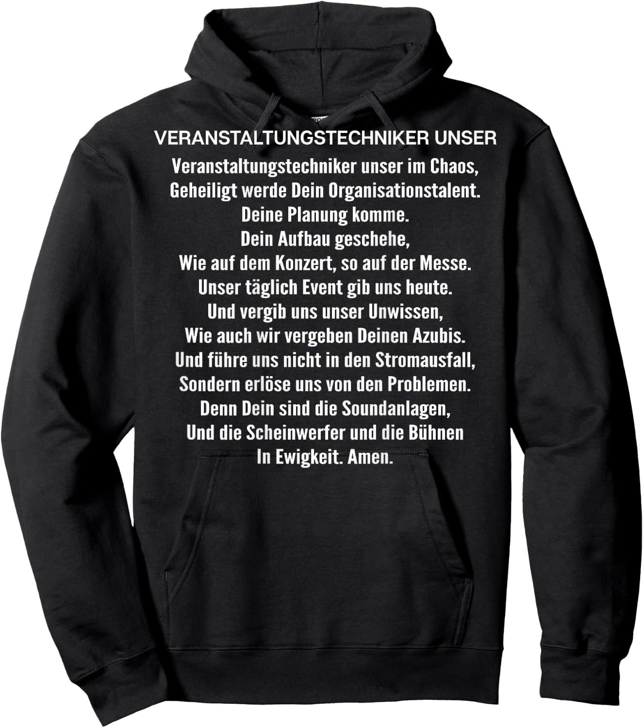 Veranstaltungstechniker Unser Gebet Veranstaltungstechniker Hoodie - Hoodie | Black
