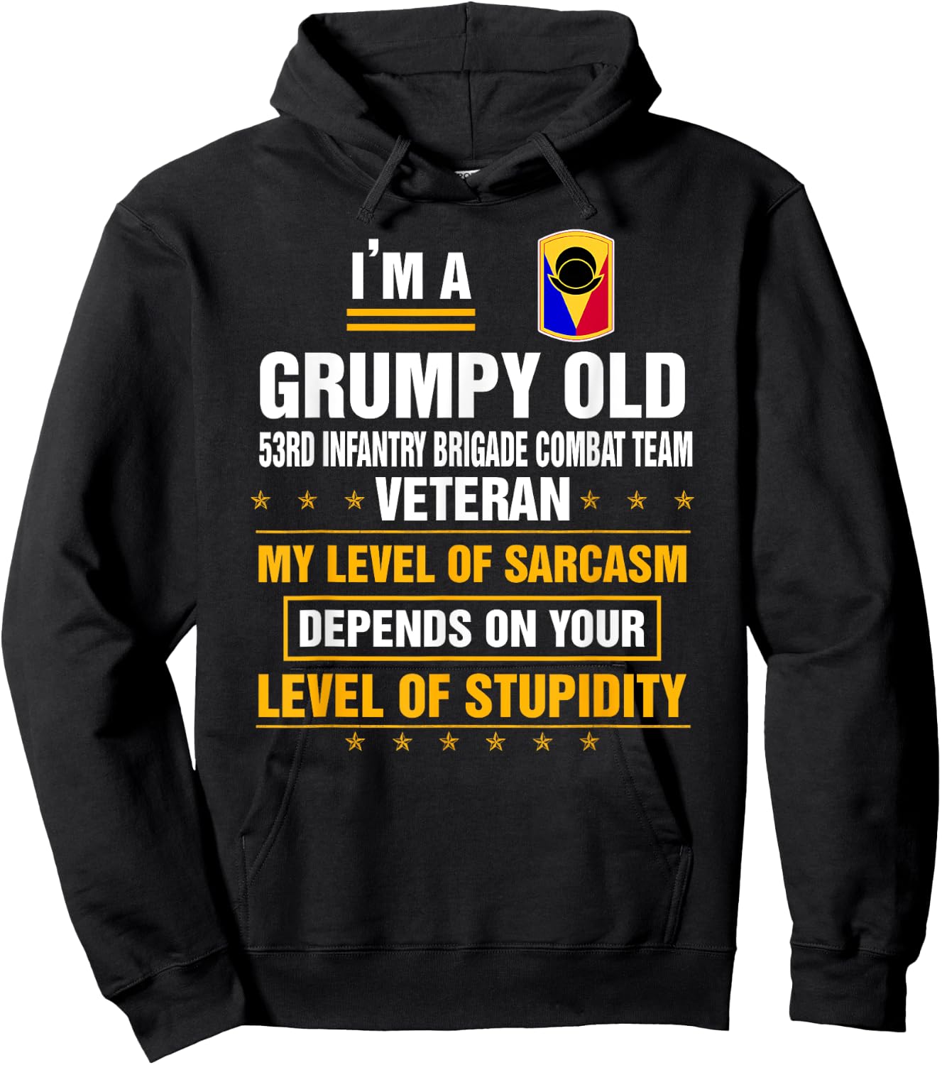 Grumpy Old 53rd Infantry Brigade Combat Team Veteran Xmas Hoodie - Hoodie | Black