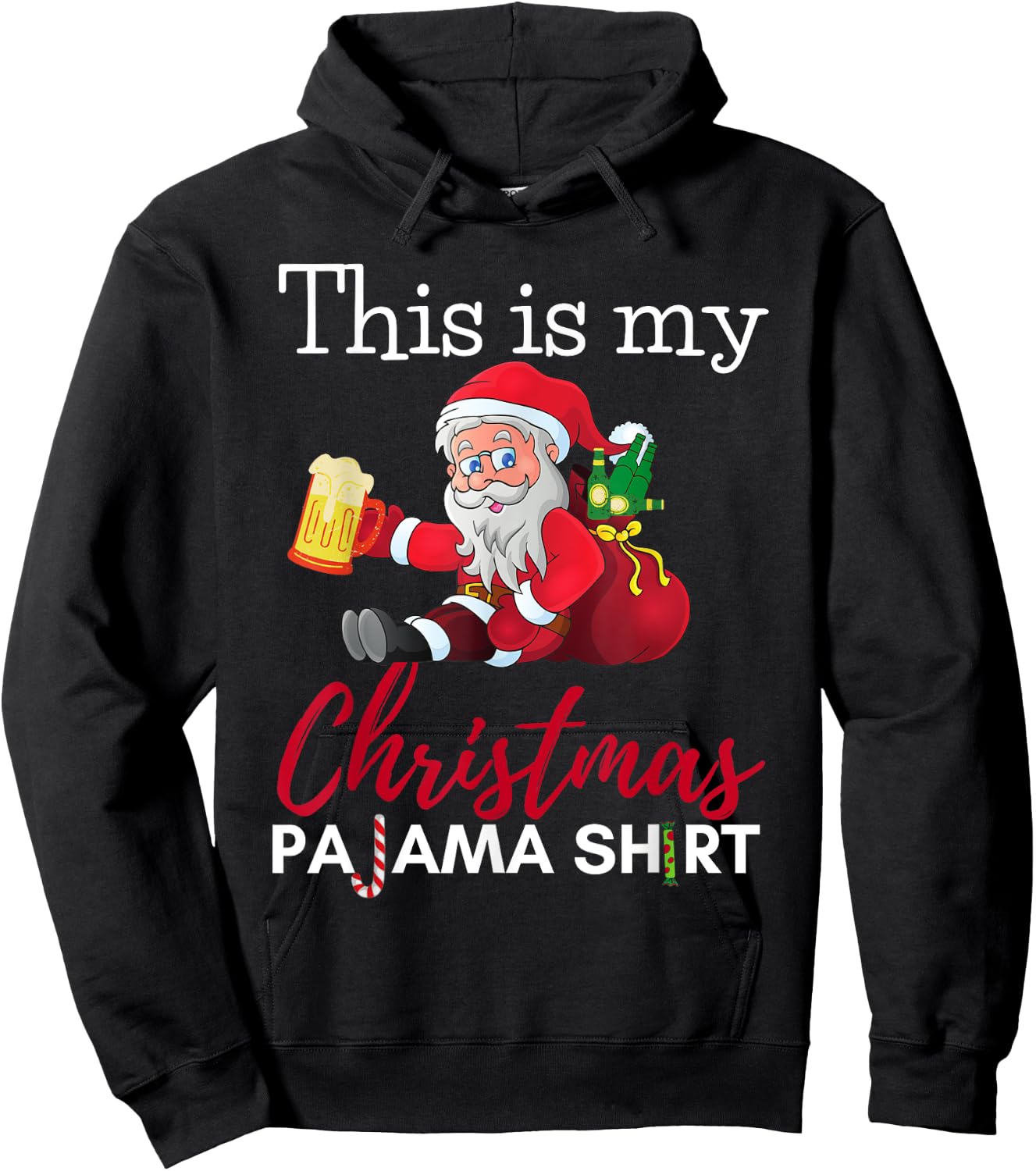 This Is My Christmas Pajama Beer Drinking Santa Funny Hoodie - Hoodie | Black