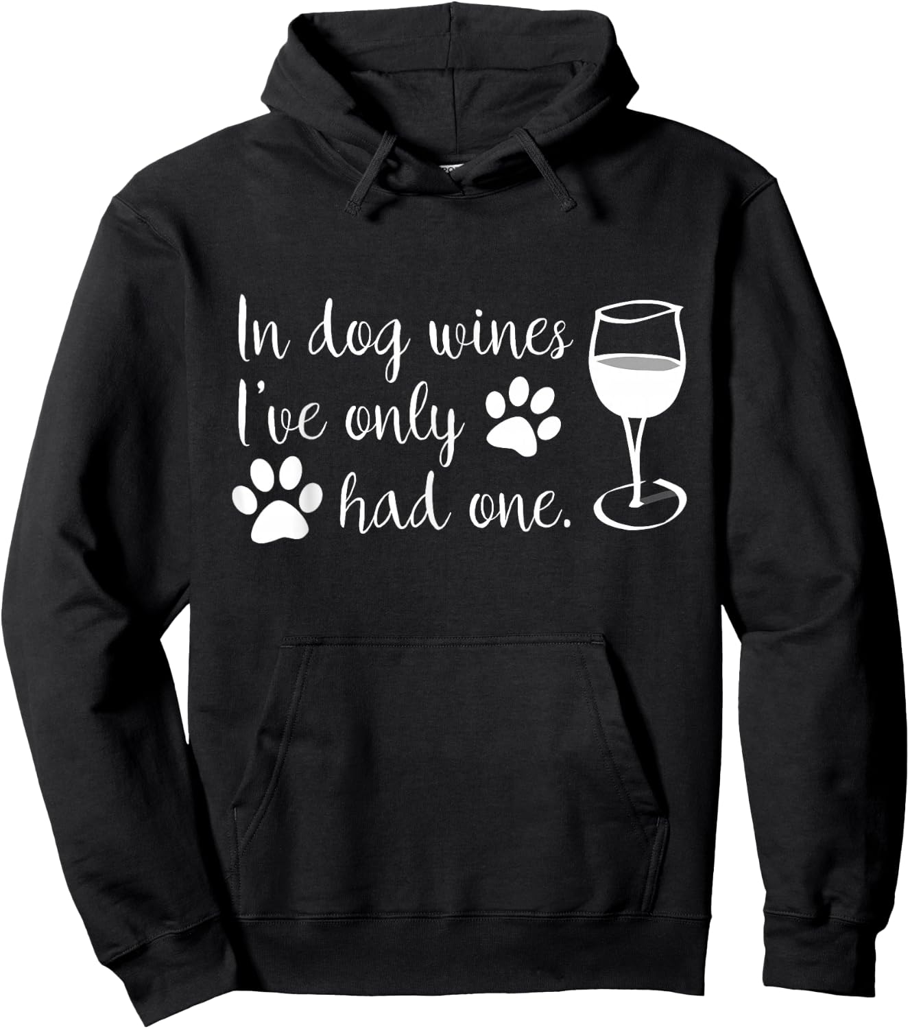 In Dog Wines I've Only Had One Gift T Shirt Hoodie - Hoodie | Black