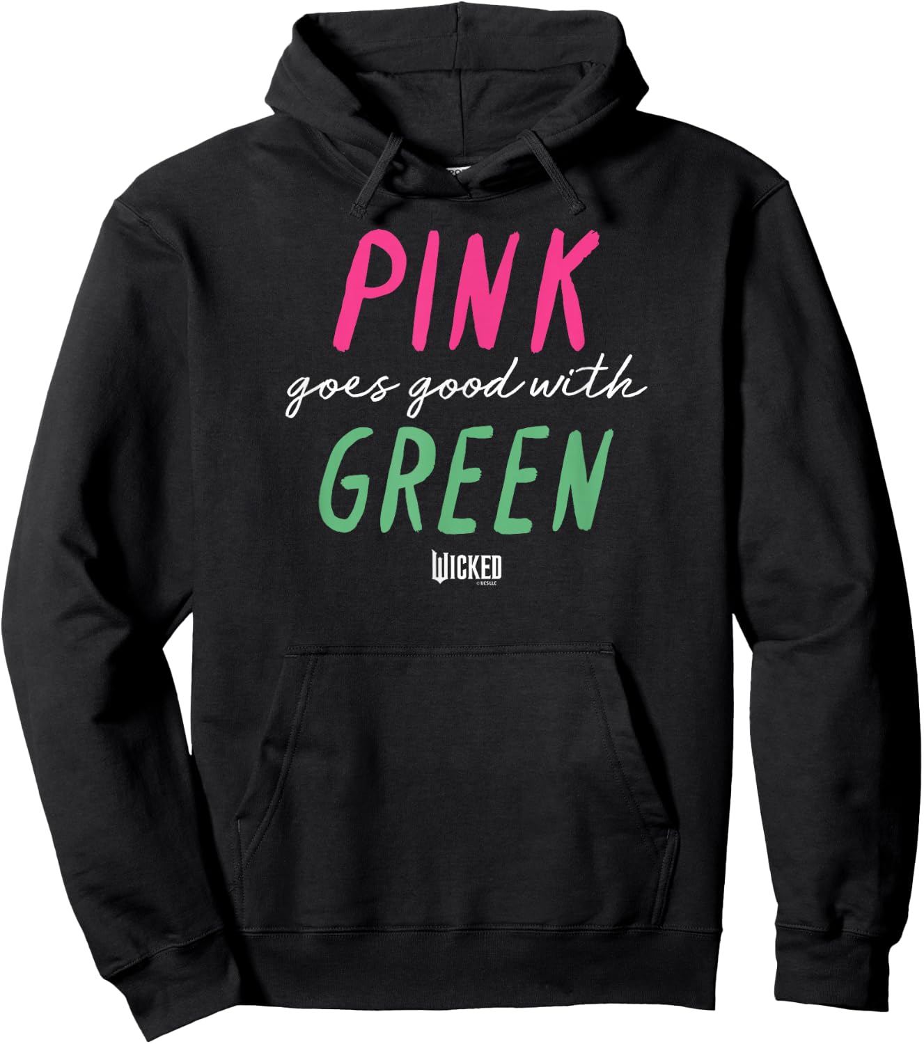 Wicked Pink Goes Good With Green , Black, S Hoodie - Hoodie | Black