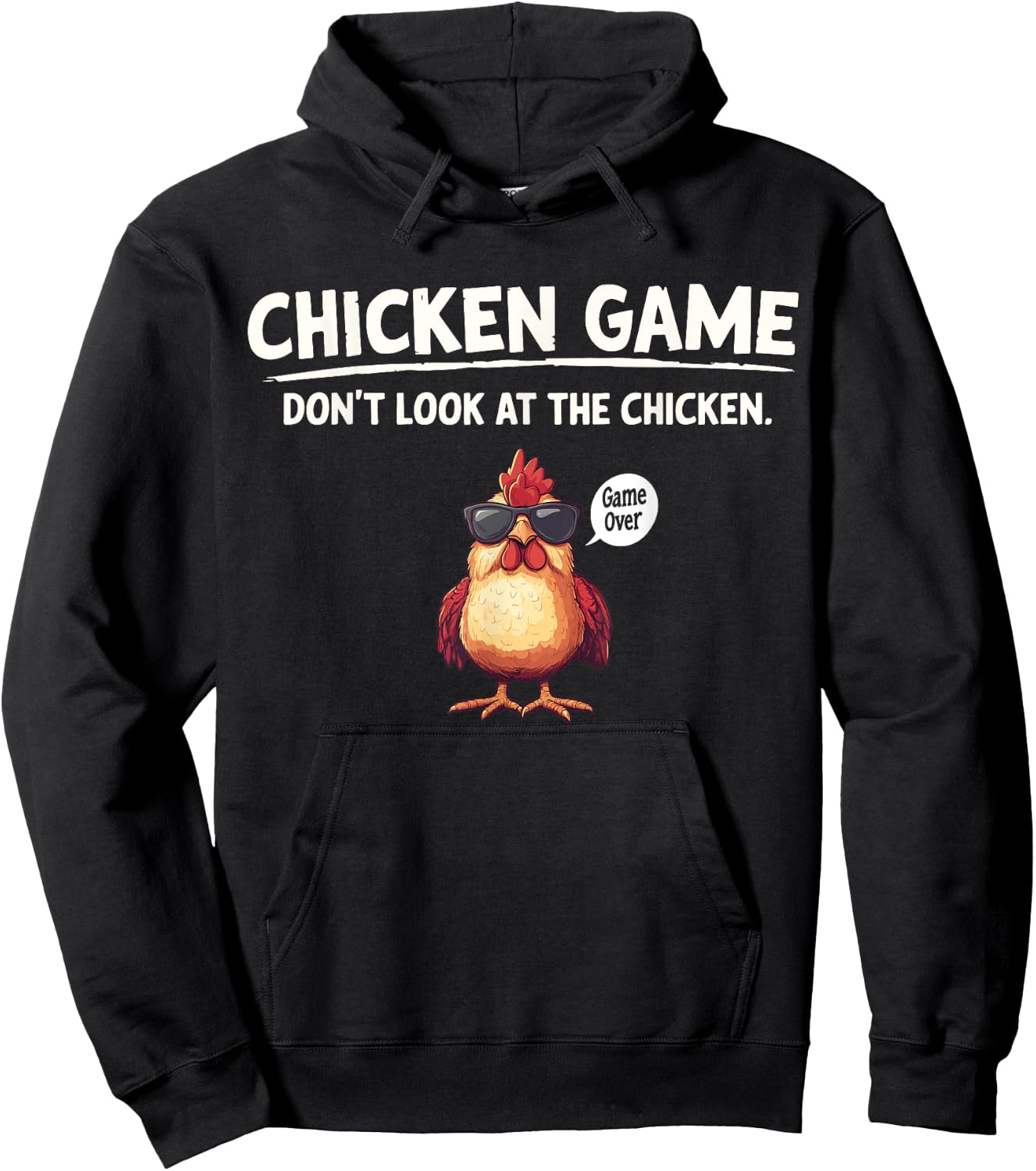 Chicken Game Don't Look At The Chicken Game Over Hoodie - Hoodie | Black