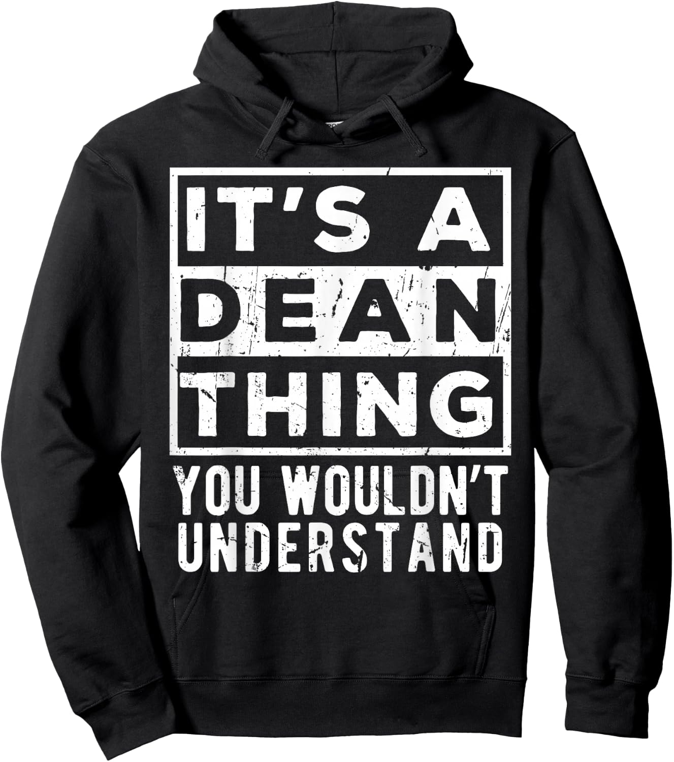 Its a Dean Thing You Wouldn't Understand Funny Name Quote Hoodie - Hoodie | Black