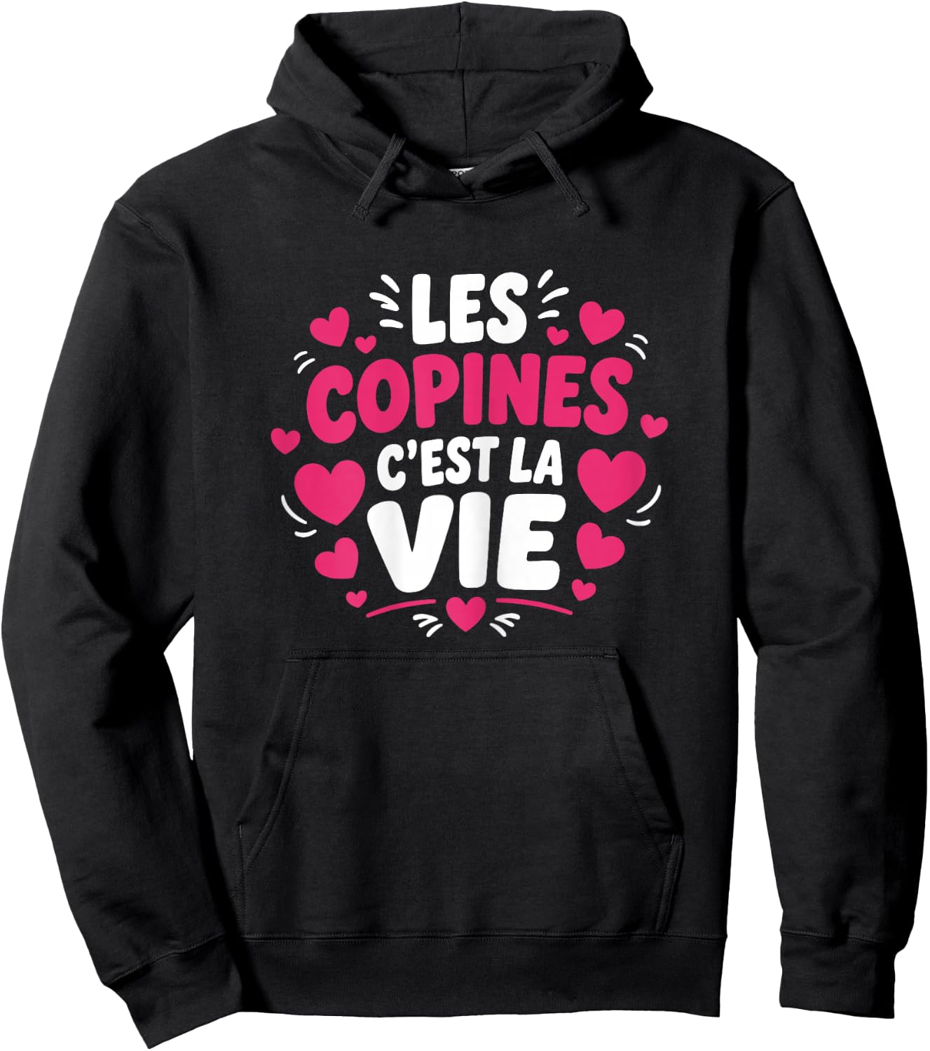Copine Meilleures amies Filles Les copines C'est la Vie Hoodie - Hoodie | Black