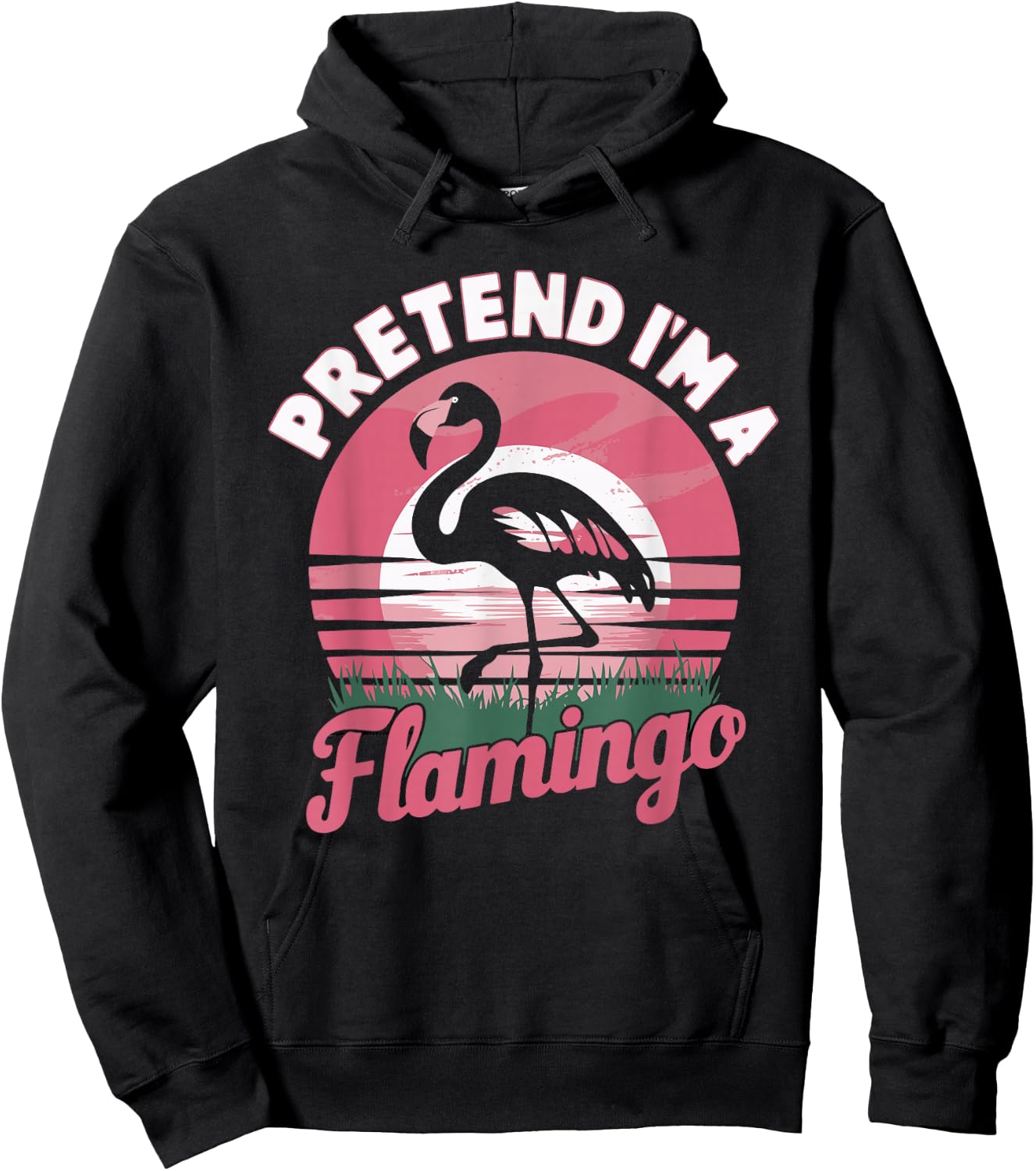 Pretend I'm A Flamingo Hoodie - Hoodie | Black