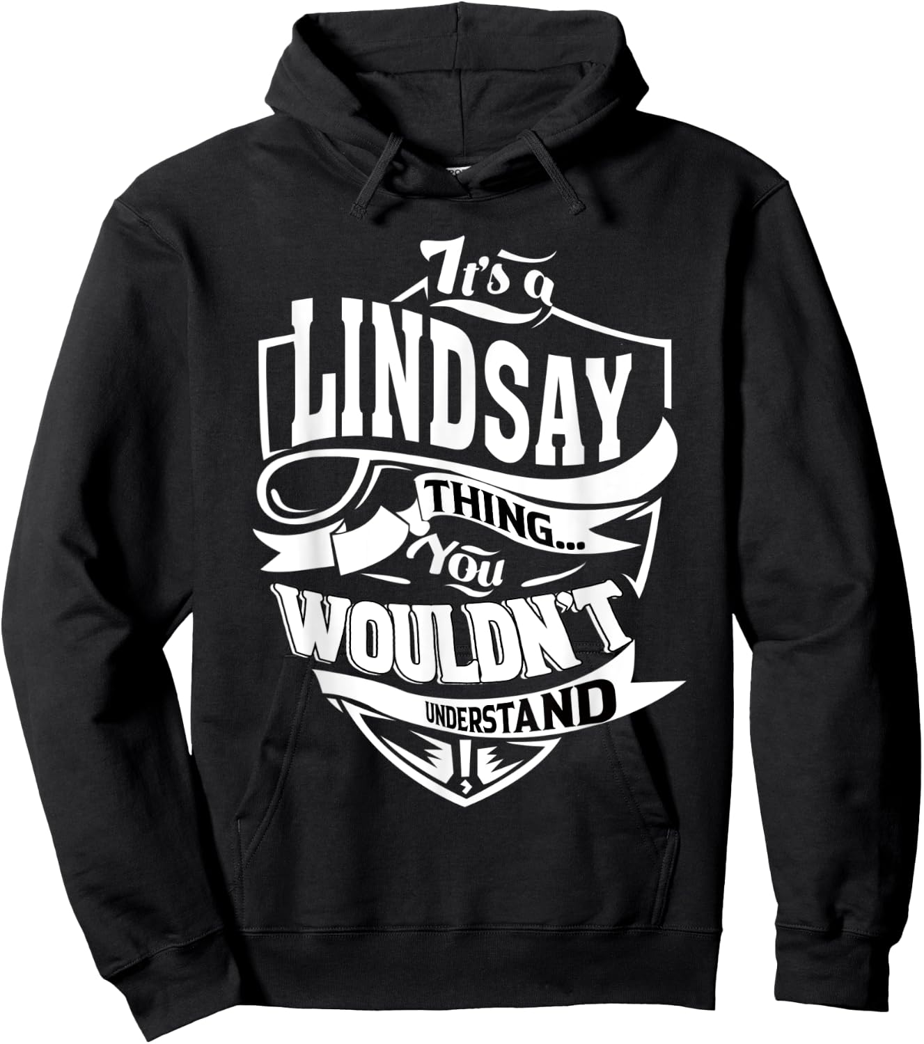 It's a LINDSAY Thing Gifts Hoodie - Hoodie | Black