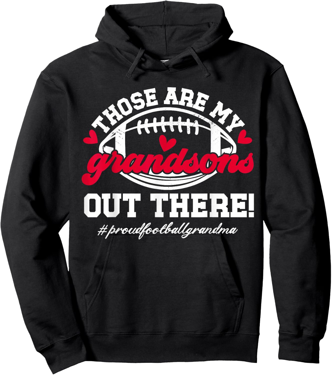 Those Are My Grandsons Football Grandma Of A Football Player Hoodie - Hoodie | Black