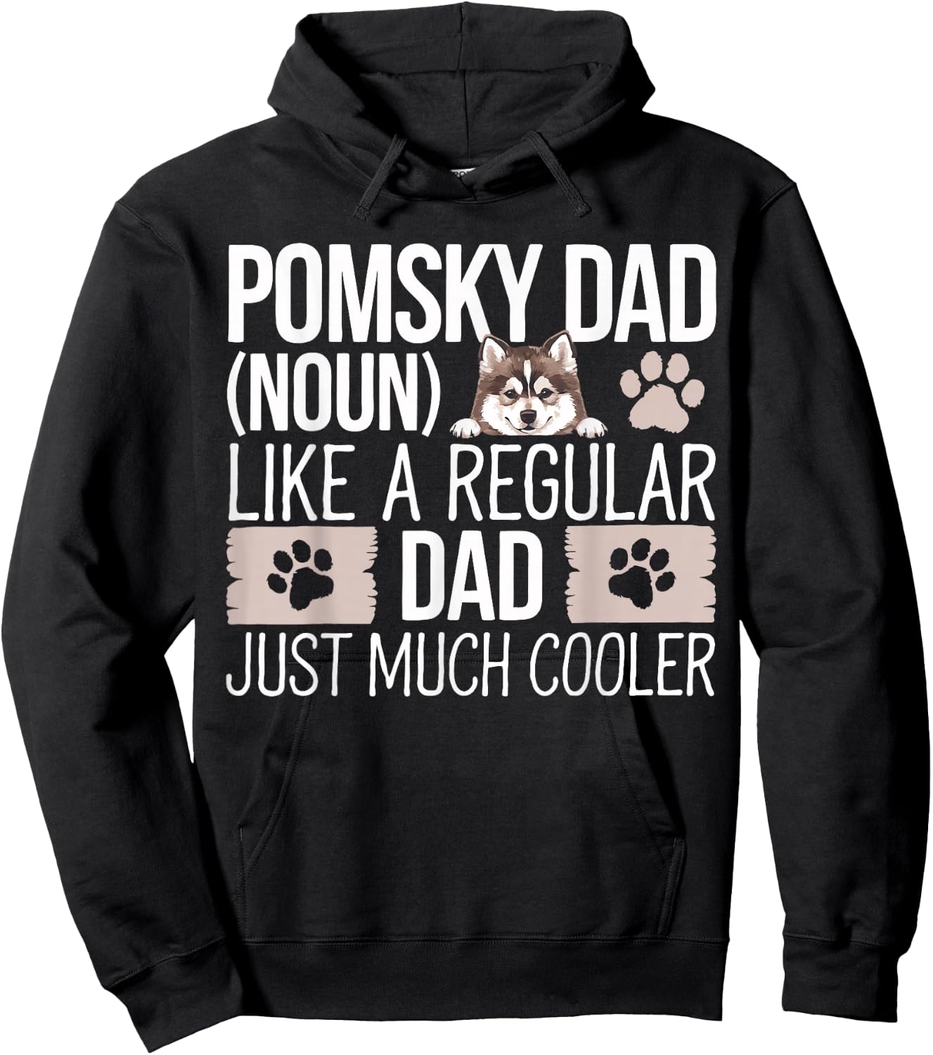 Pomsky Dad Pomsky Dog Owner Father Pomsky Hoodie - Hoodie | Black