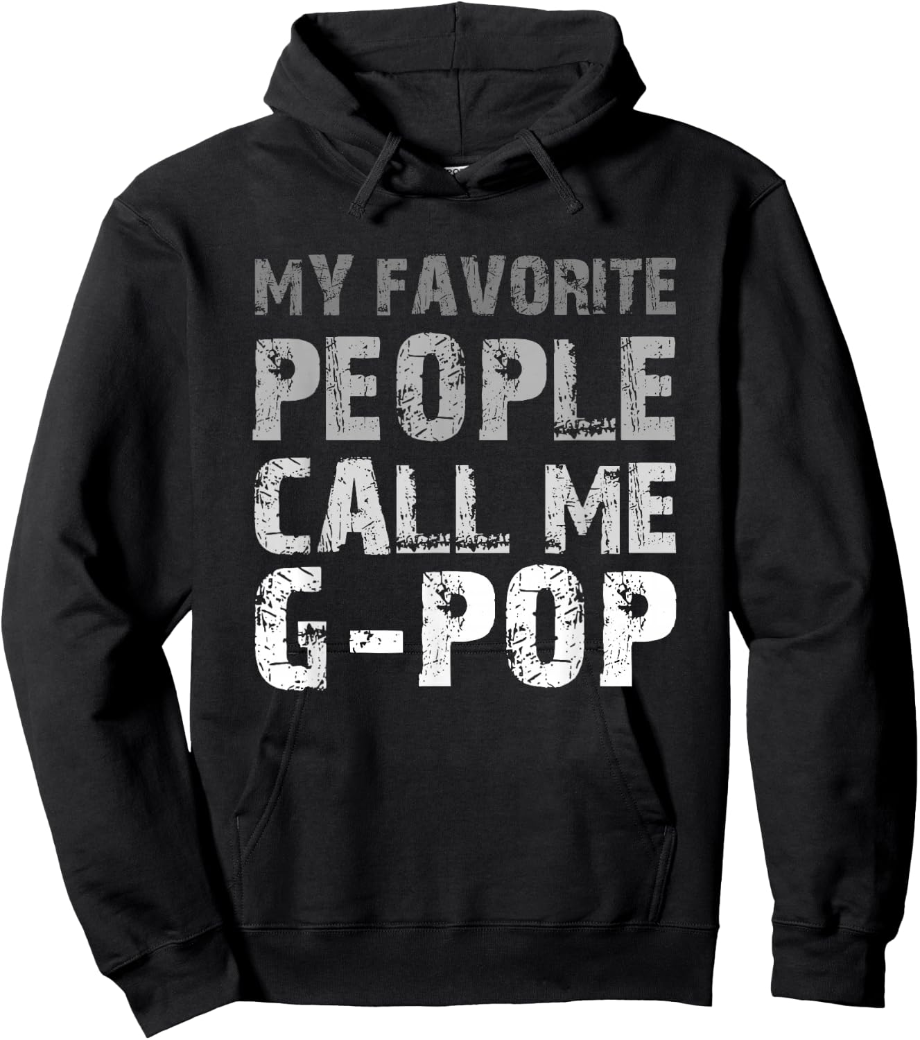 My Favorite People Call Me G-Pop Cool GPop Hoodie - Hoodie | Black
