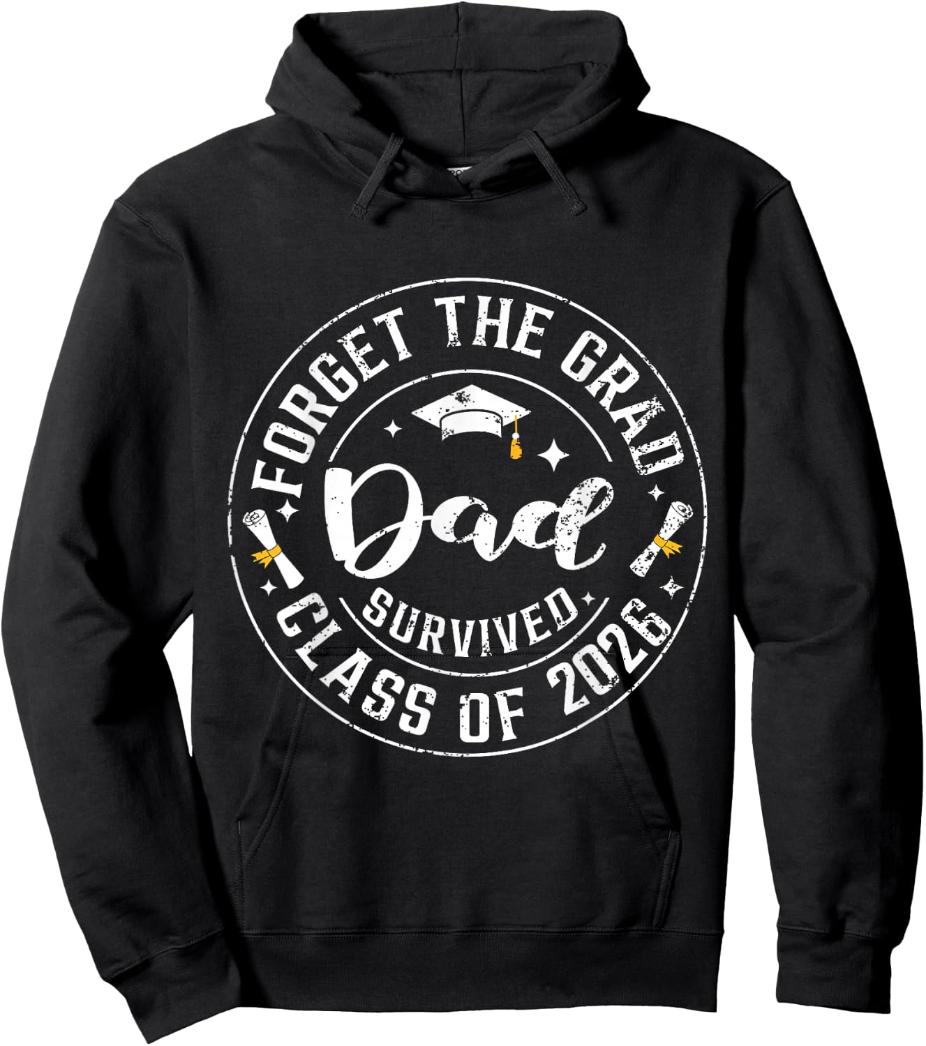 Funny Graduation Forget The Grad Dad Survived Class of 2026 Hoodie - Hoodie | Black