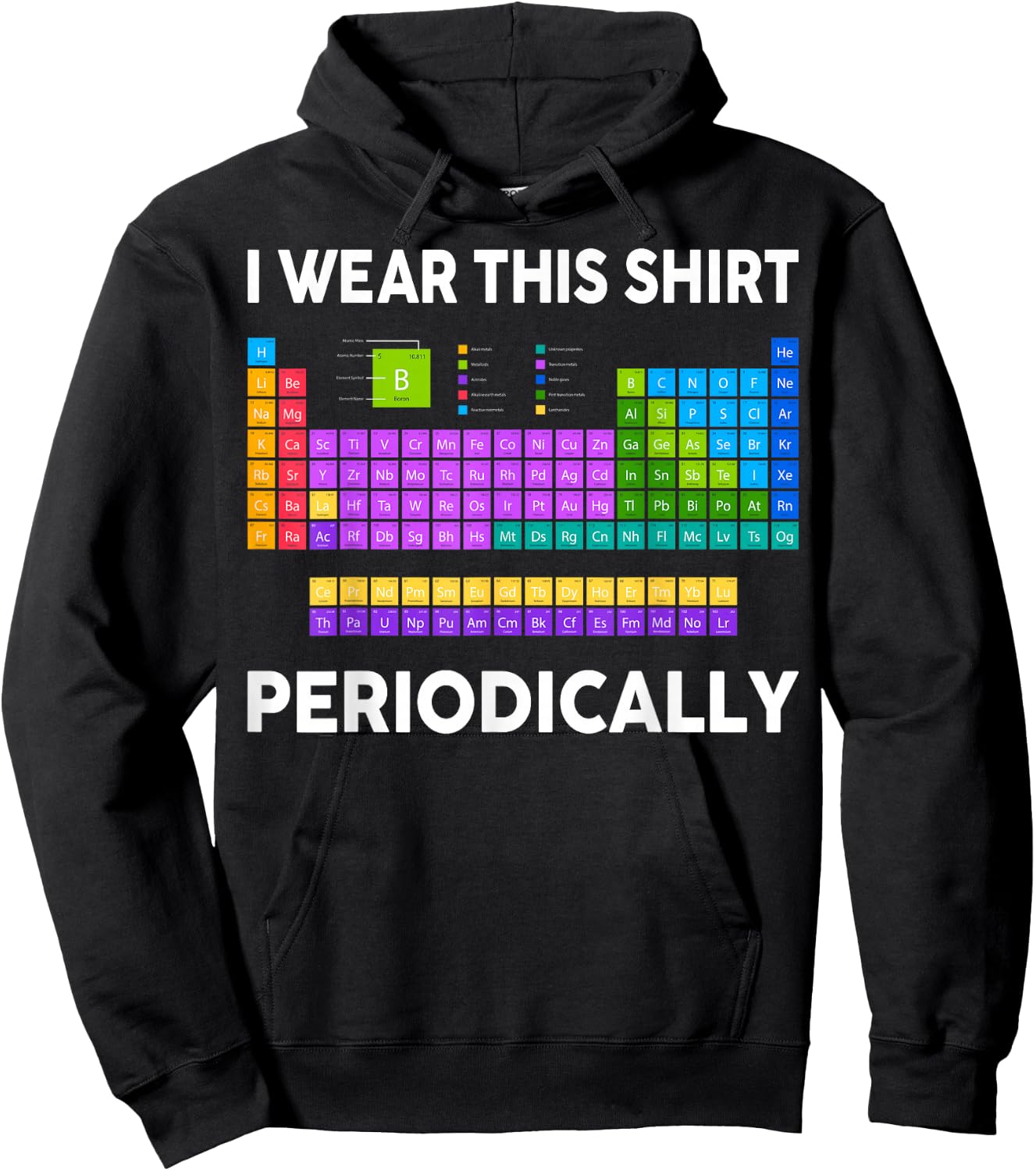 I Wear This Shirt Periodically Funny Chemistry Teacher Hoodie - Hoodie | Black
