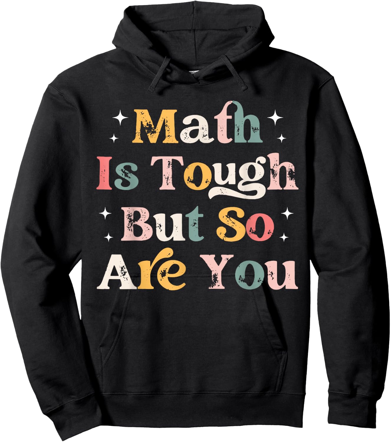 Math Is Tough But So Are You, Retro math Teacher Hoodie - Hoodie | Black