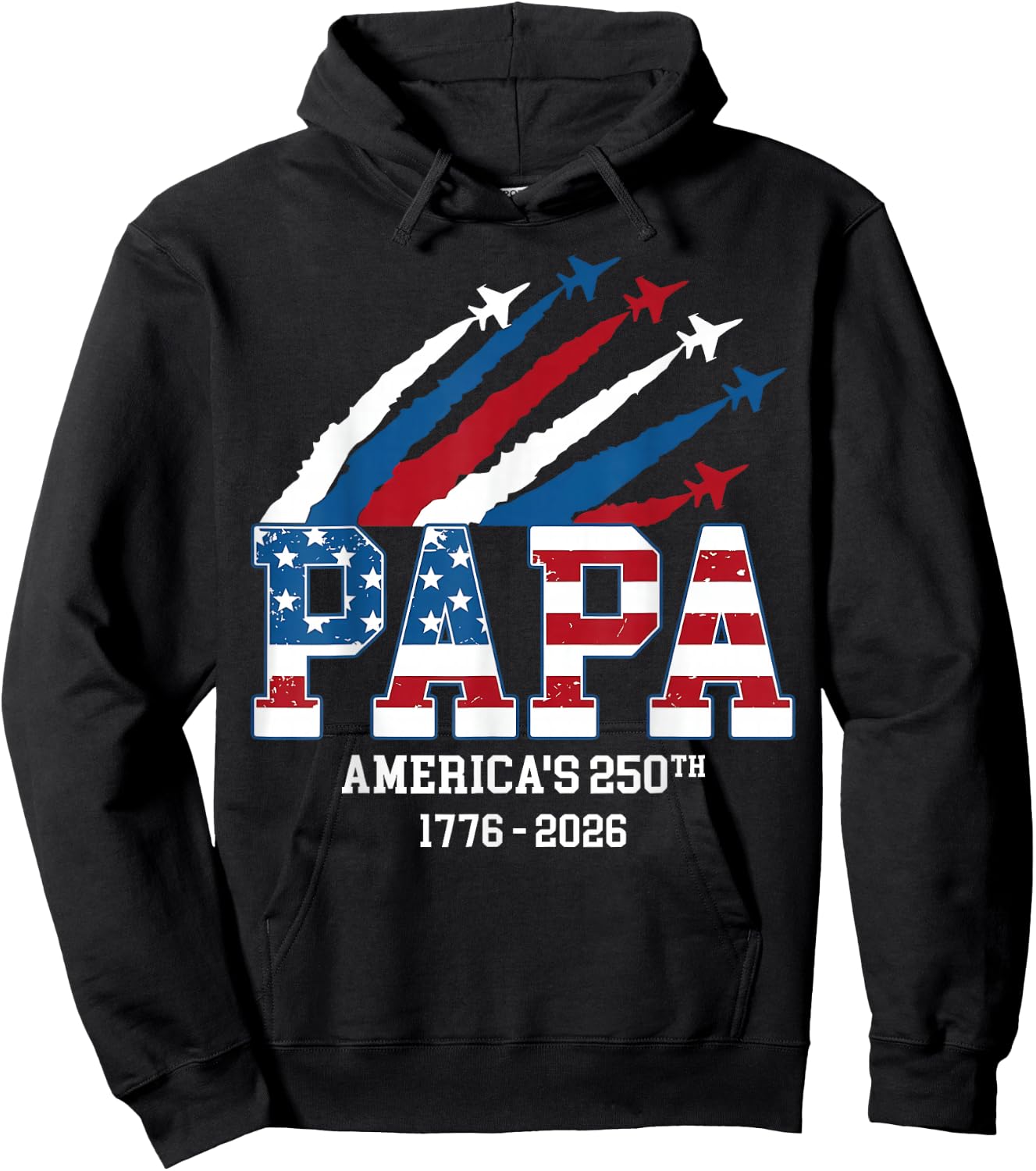 Papa America 250th Anniversary for Dad Grandpa 1776-2026 Hoodie - Hoodie | Black