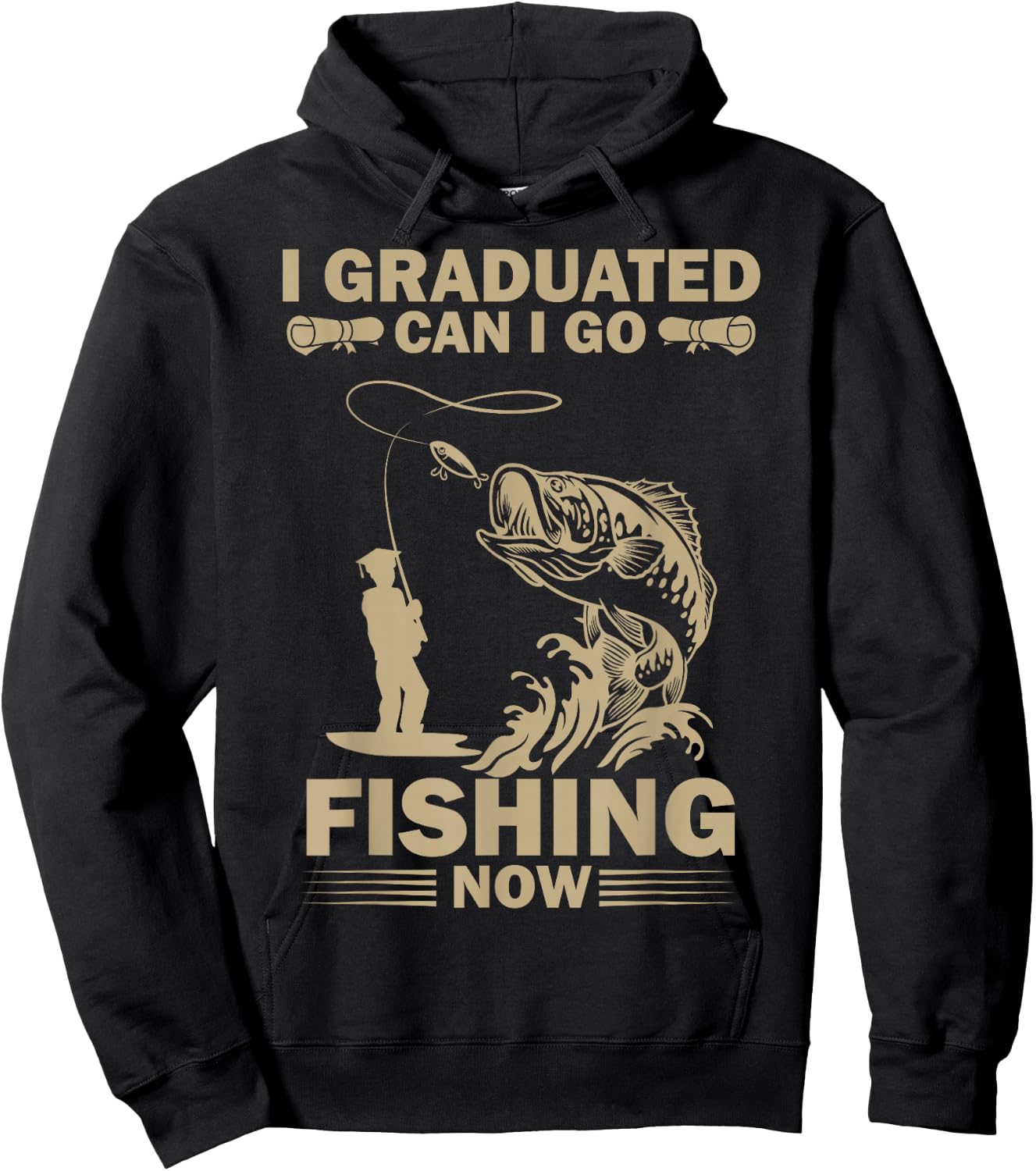 I Graduated Can I Go Fishing Now Funny Fisherman Hoodie - Hoodie | Black