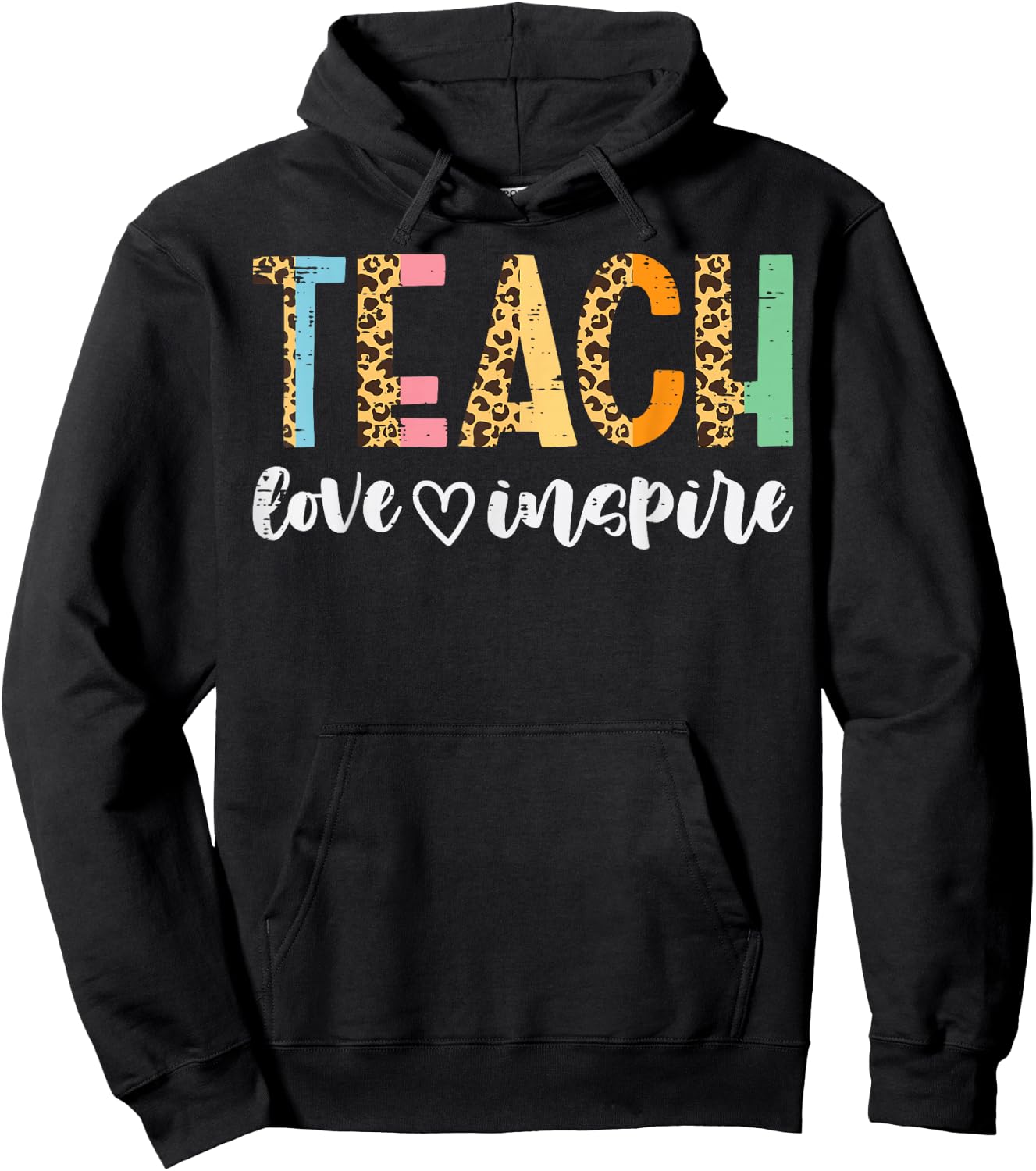Teachers Day Teach Love Inspire Leopard Cute Educator Women Hoodie - Hoodie | Black